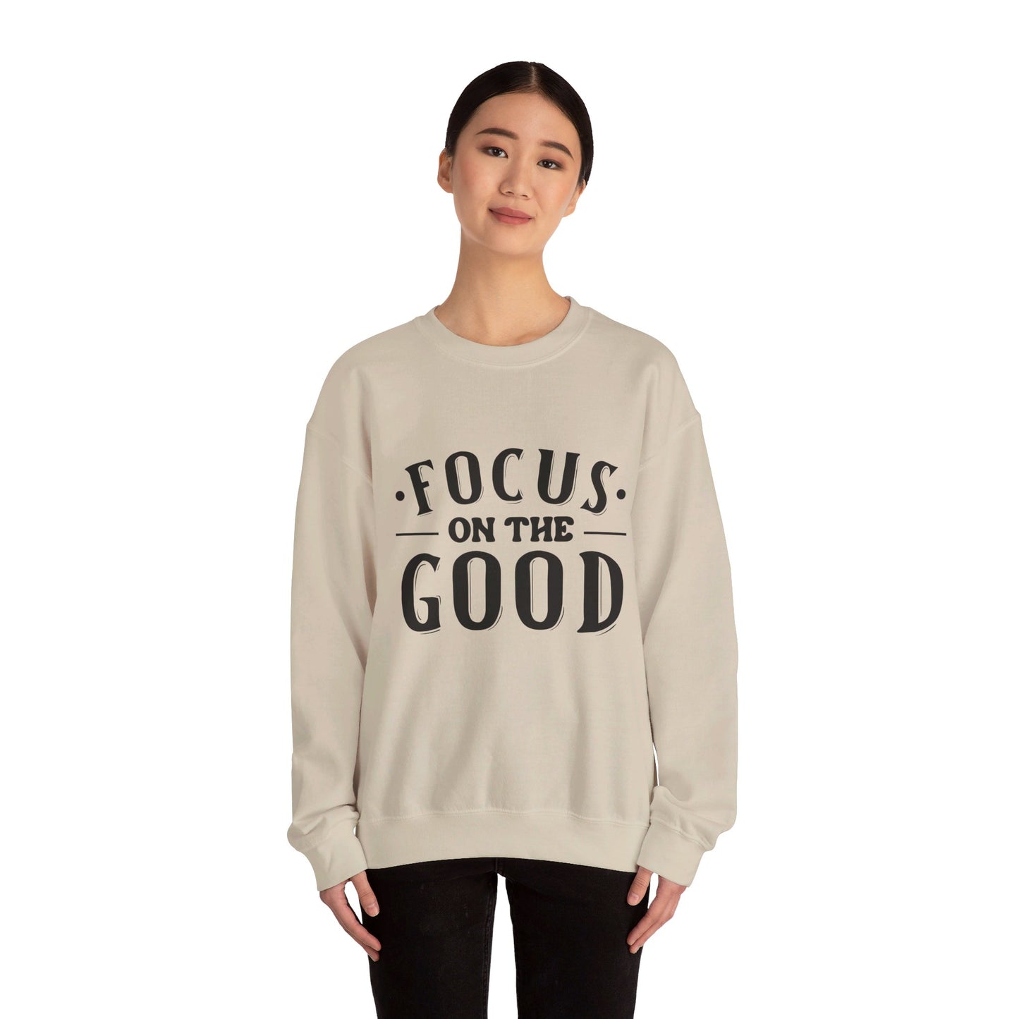 Focus On The Good - Crewneck Sweatshirt