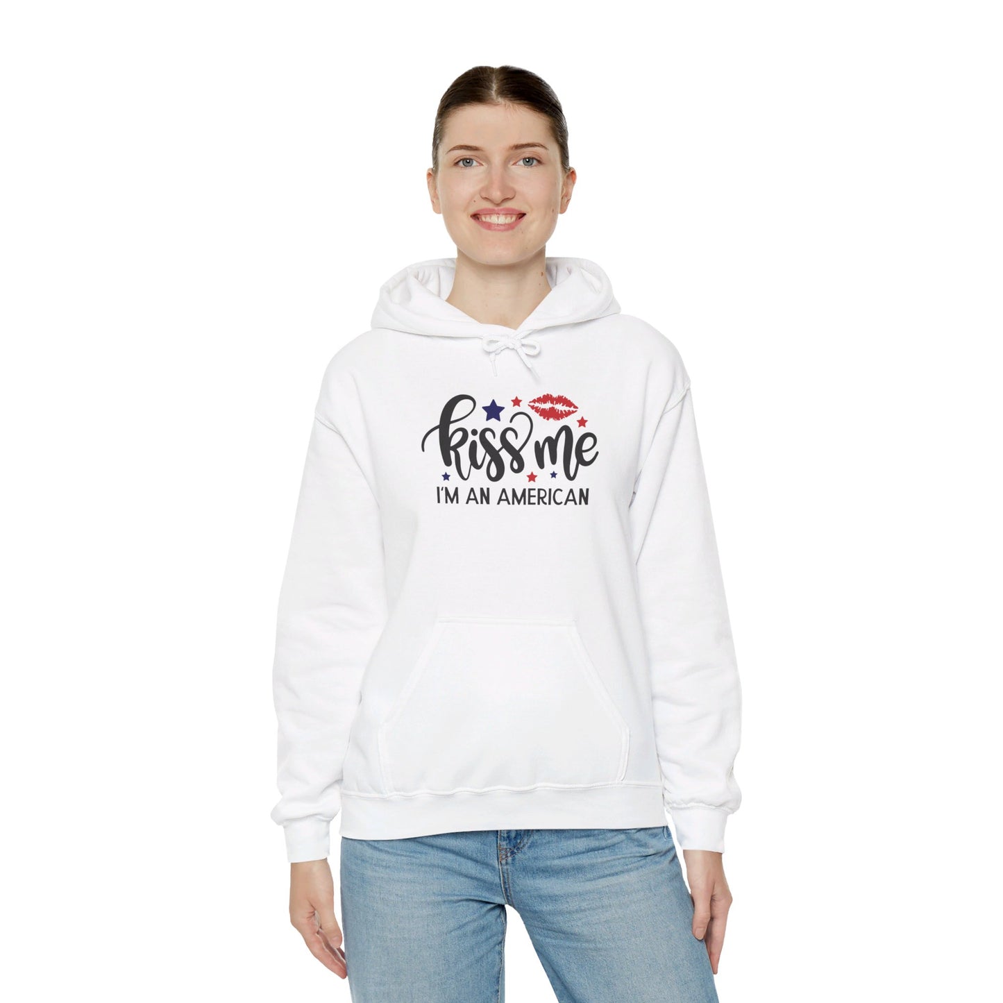 Kiss Me, I'm True American - Hooded Sweatshirt