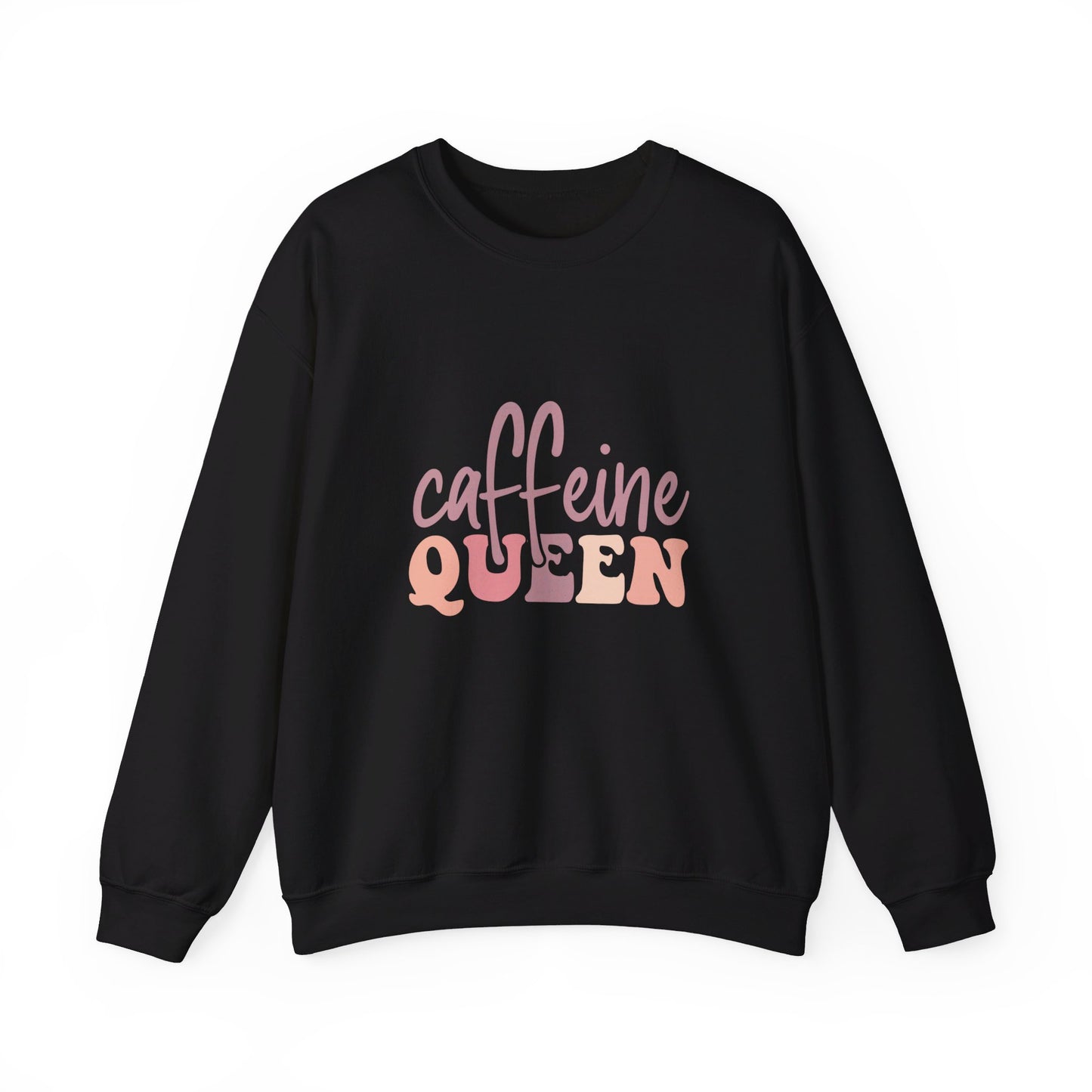 Caffeine Queen - Sweatshirt