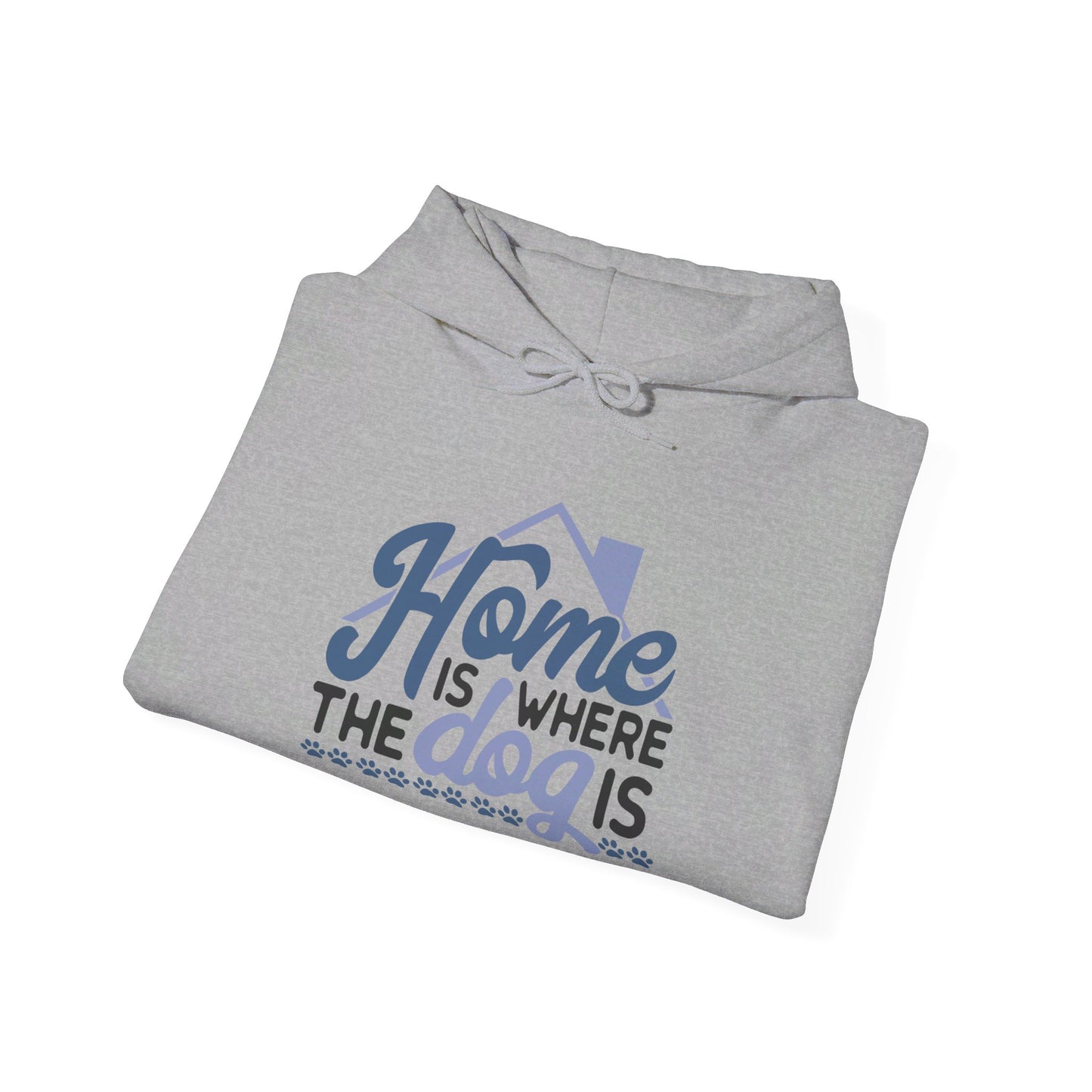 Home Is Where The Dogs Roam - Hooded Sweatshirt