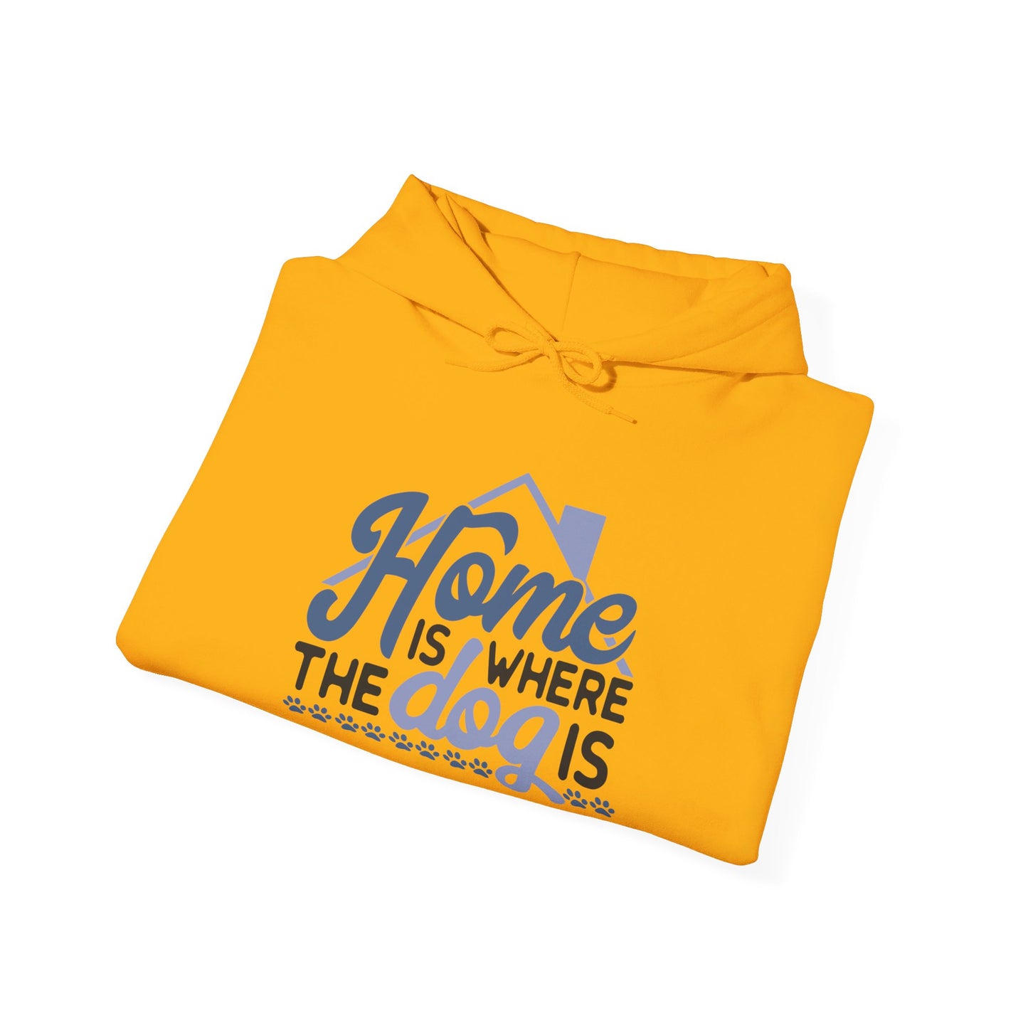 Home Is Where The Dogs Roam - Hooded Sweatshirt