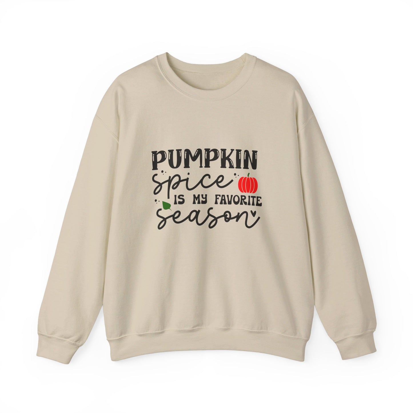 Pumpkin Spice Is My Favorite Season - Crewneck Sweatshirt