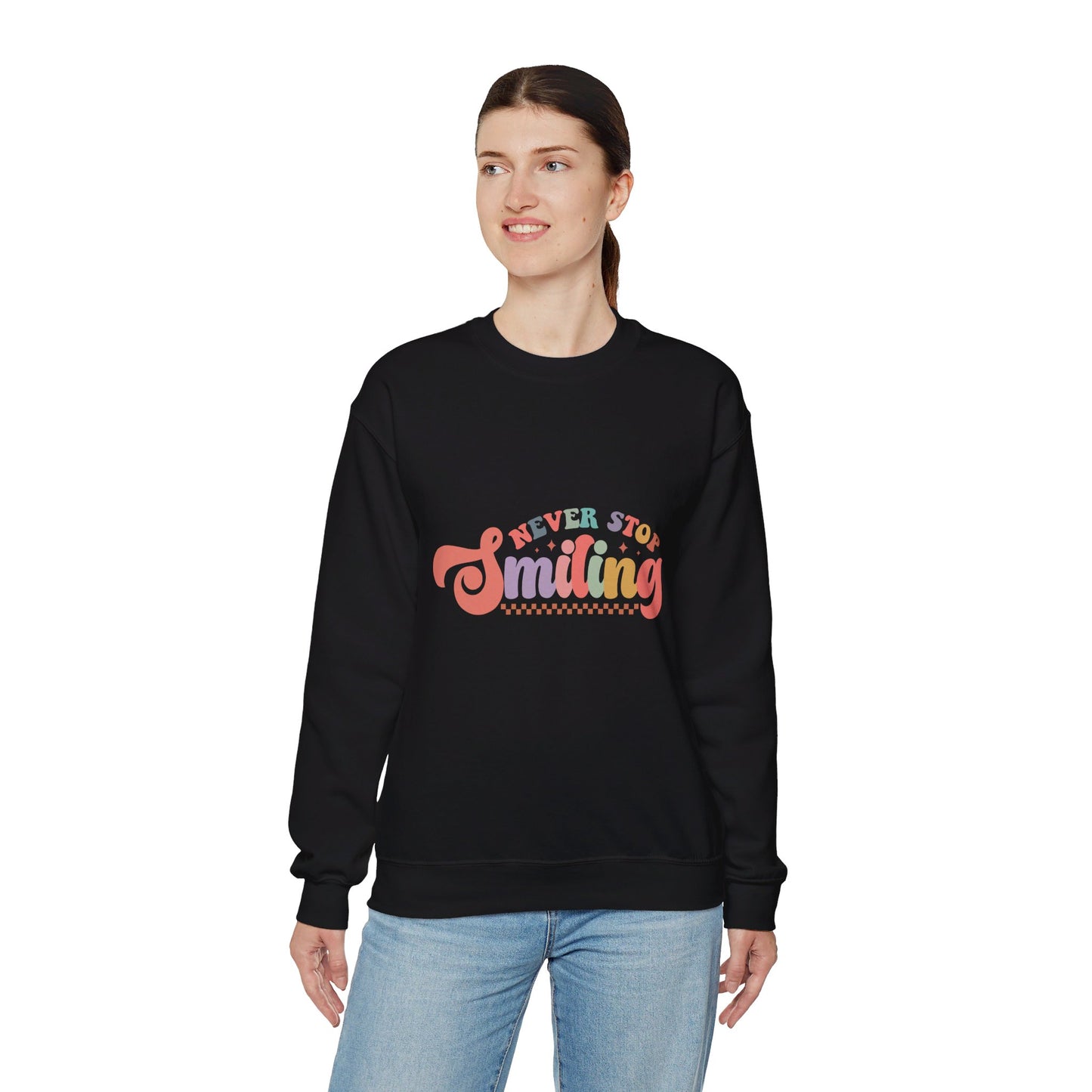 Never Stop Smiling - Sweatshirt