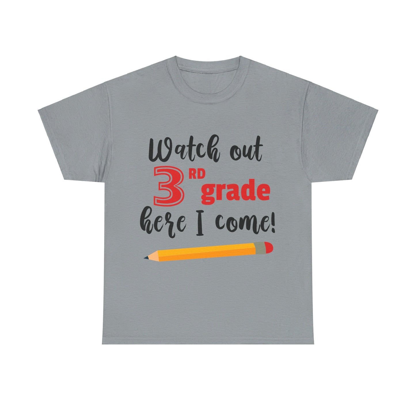 Watch Out Here I Come - 3rd T-Shirt