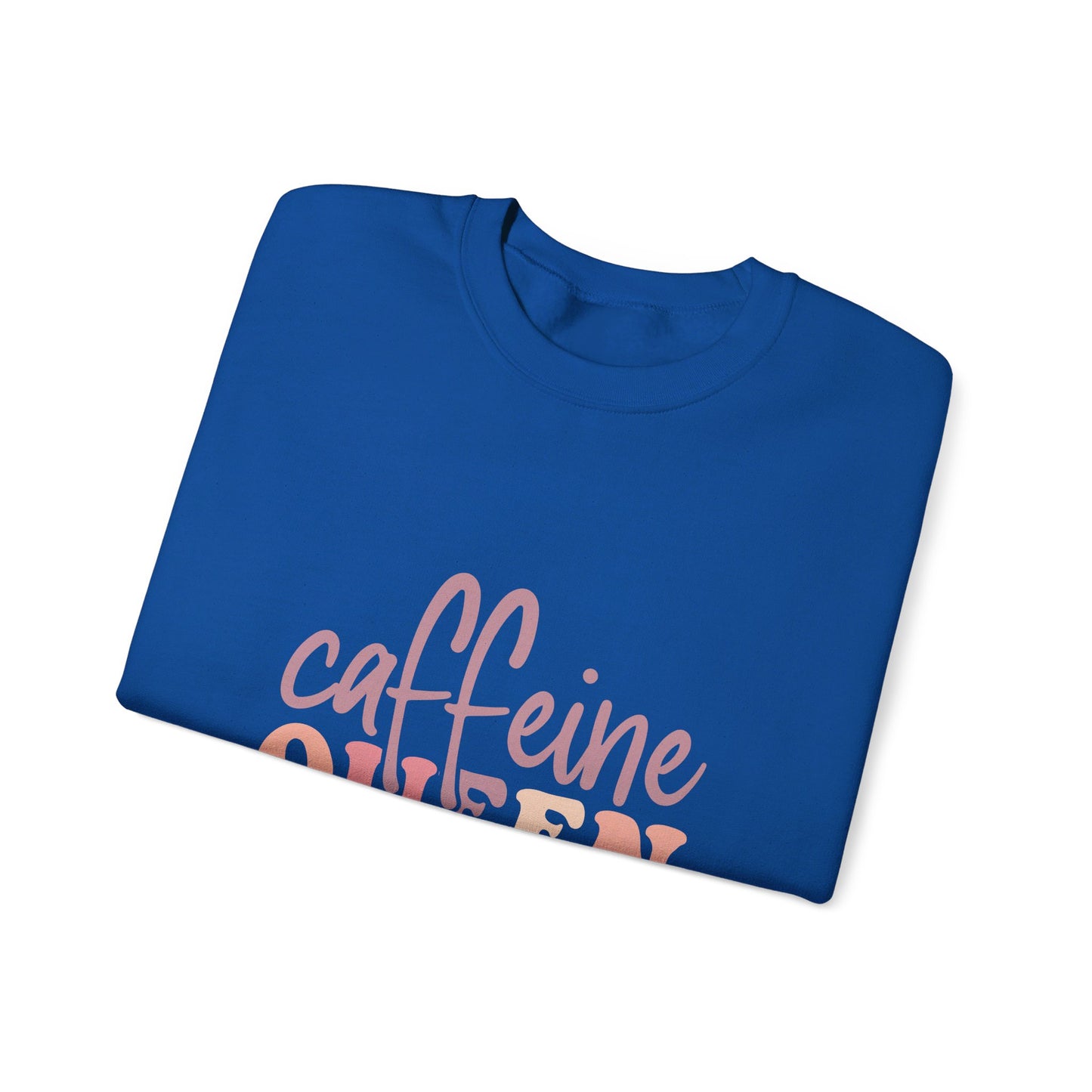 Caffeine Queen - Sweatshirt