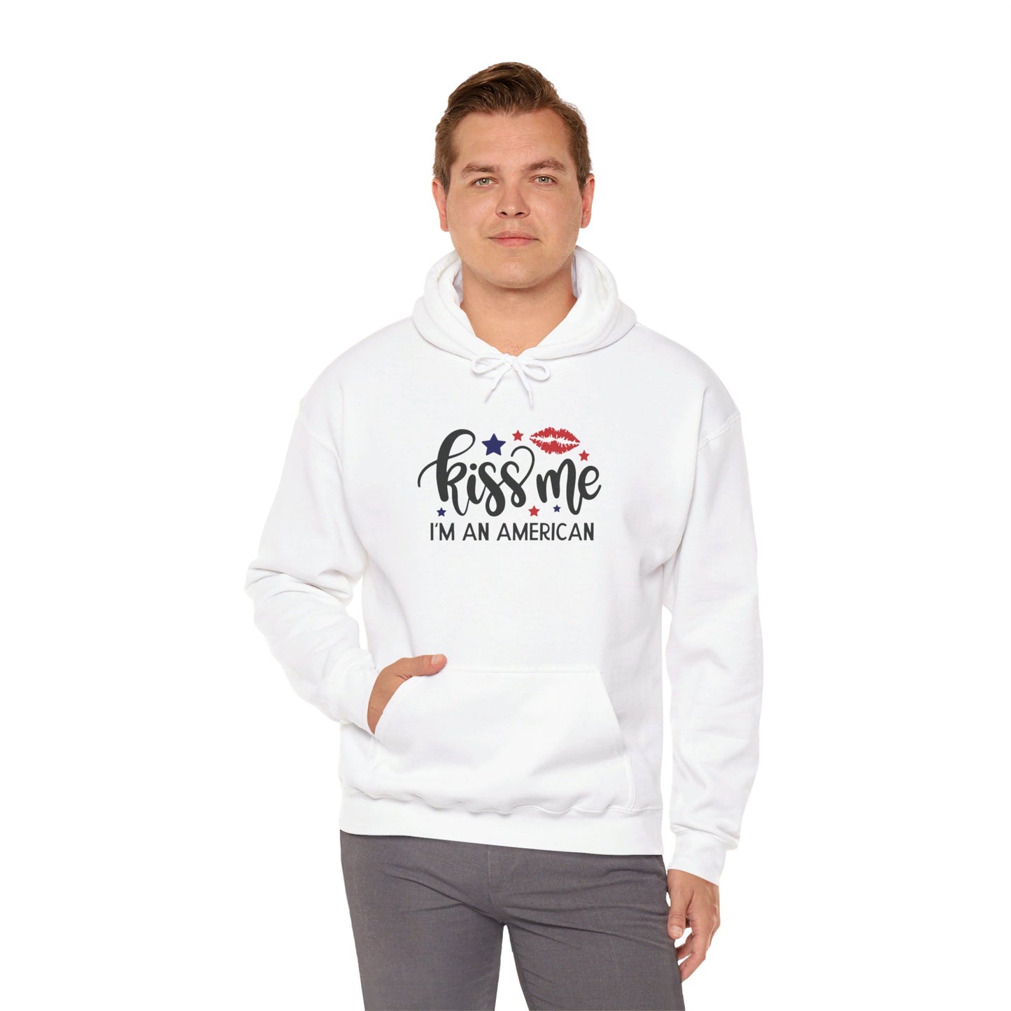 Kiss Me, I'm True American - Hooded Sweatshirt