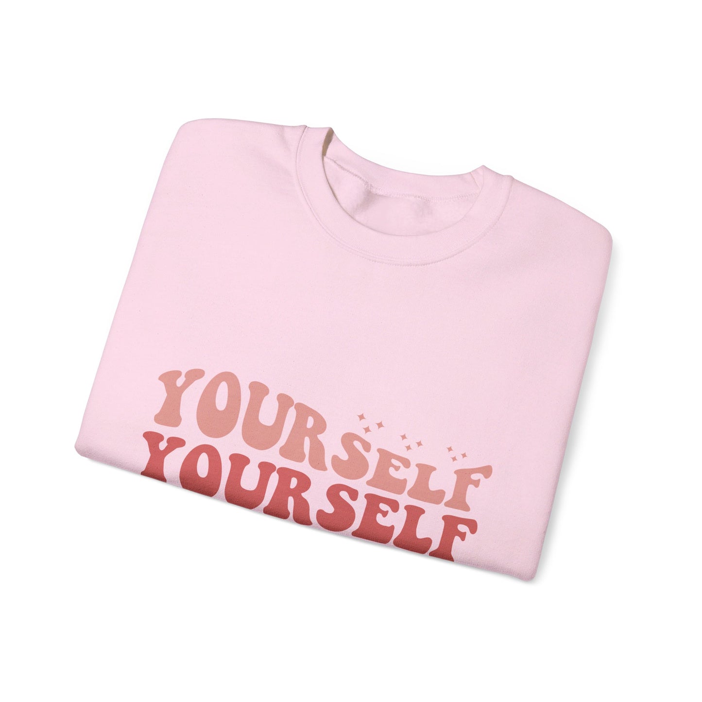 Yourself - Sweatshirt