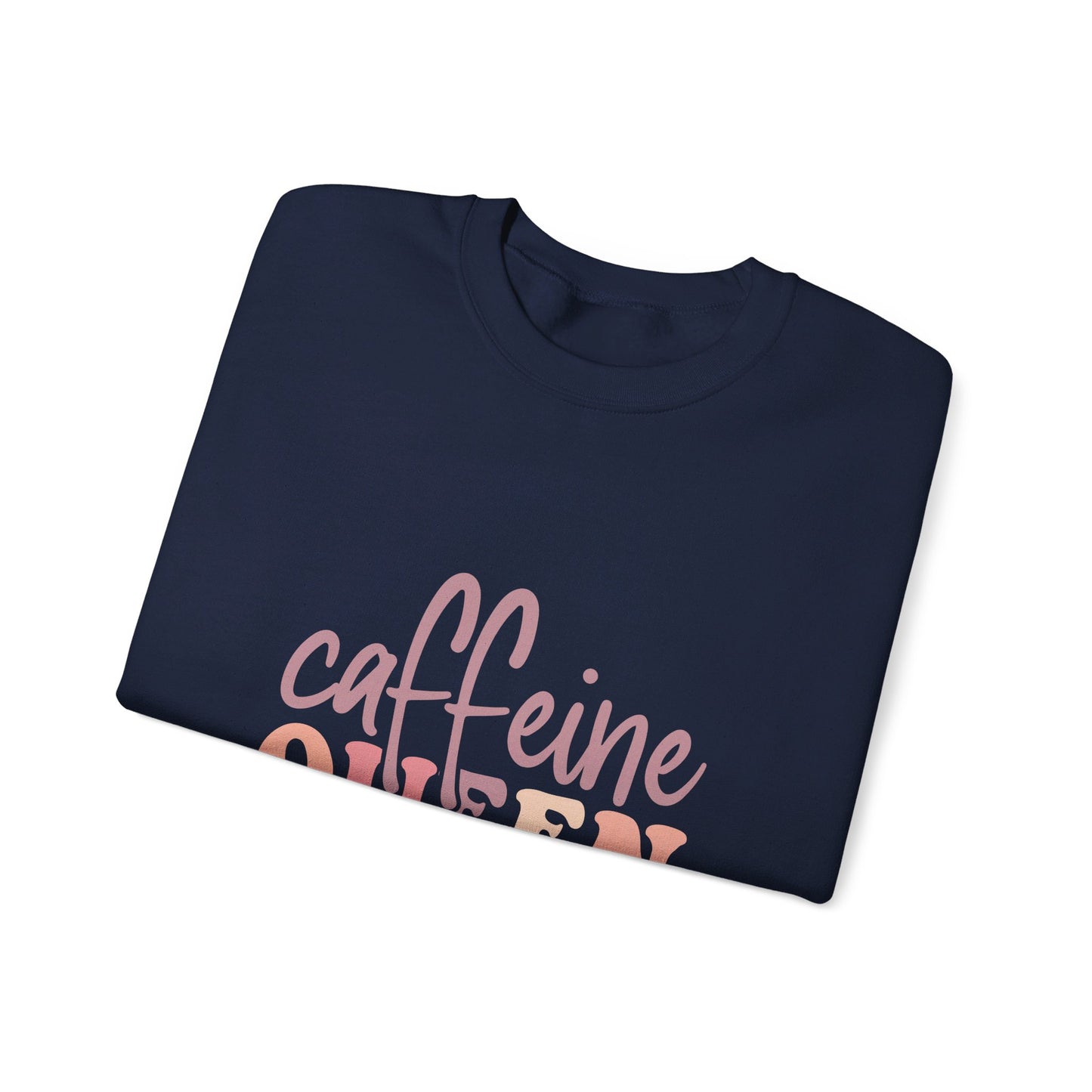 Caffeine Queen - Sweatshirt