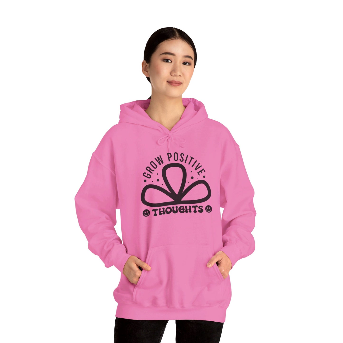 Grow Positive Thoughts - Hooded Sweatshirt