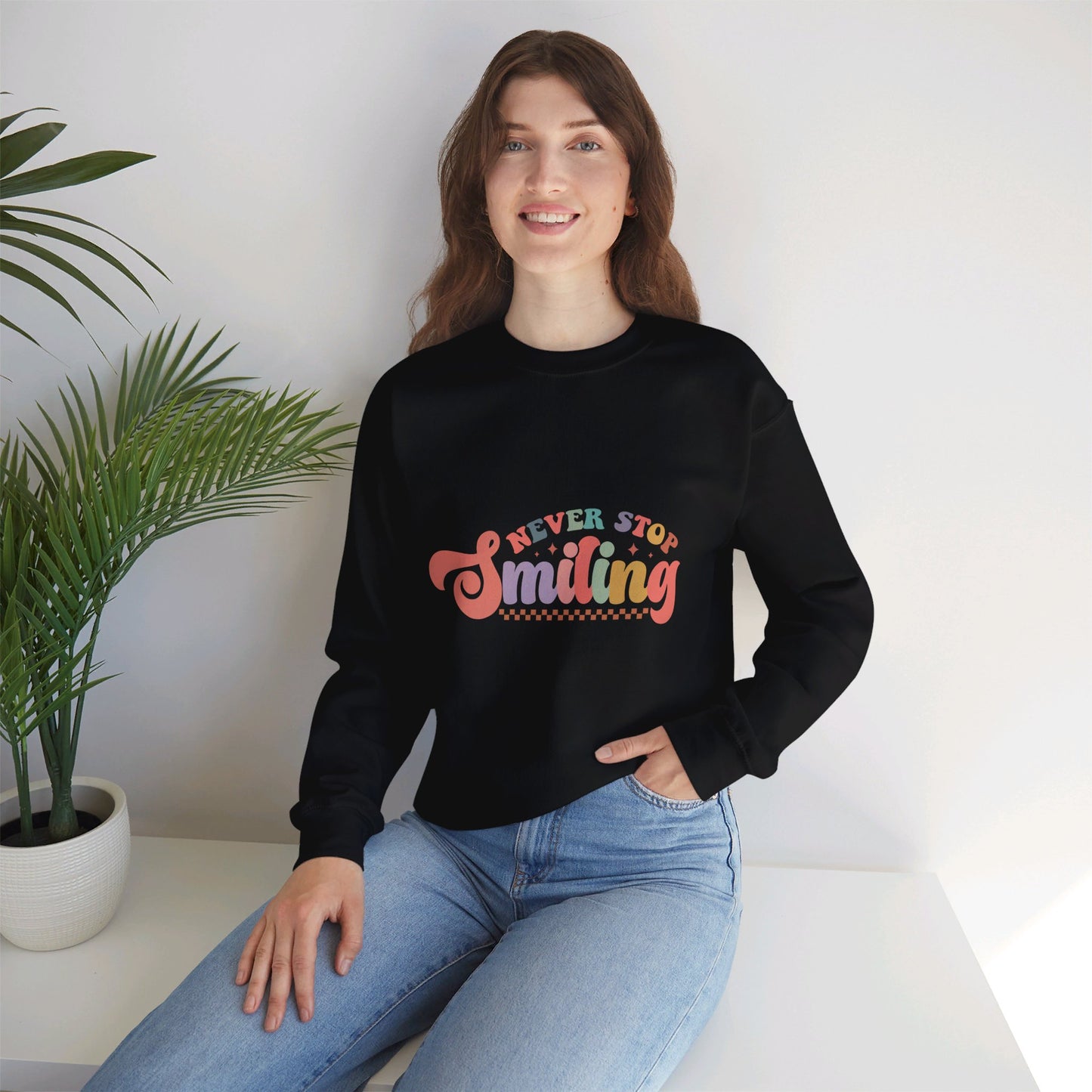 Never Stop Smiling - Sweatshirt