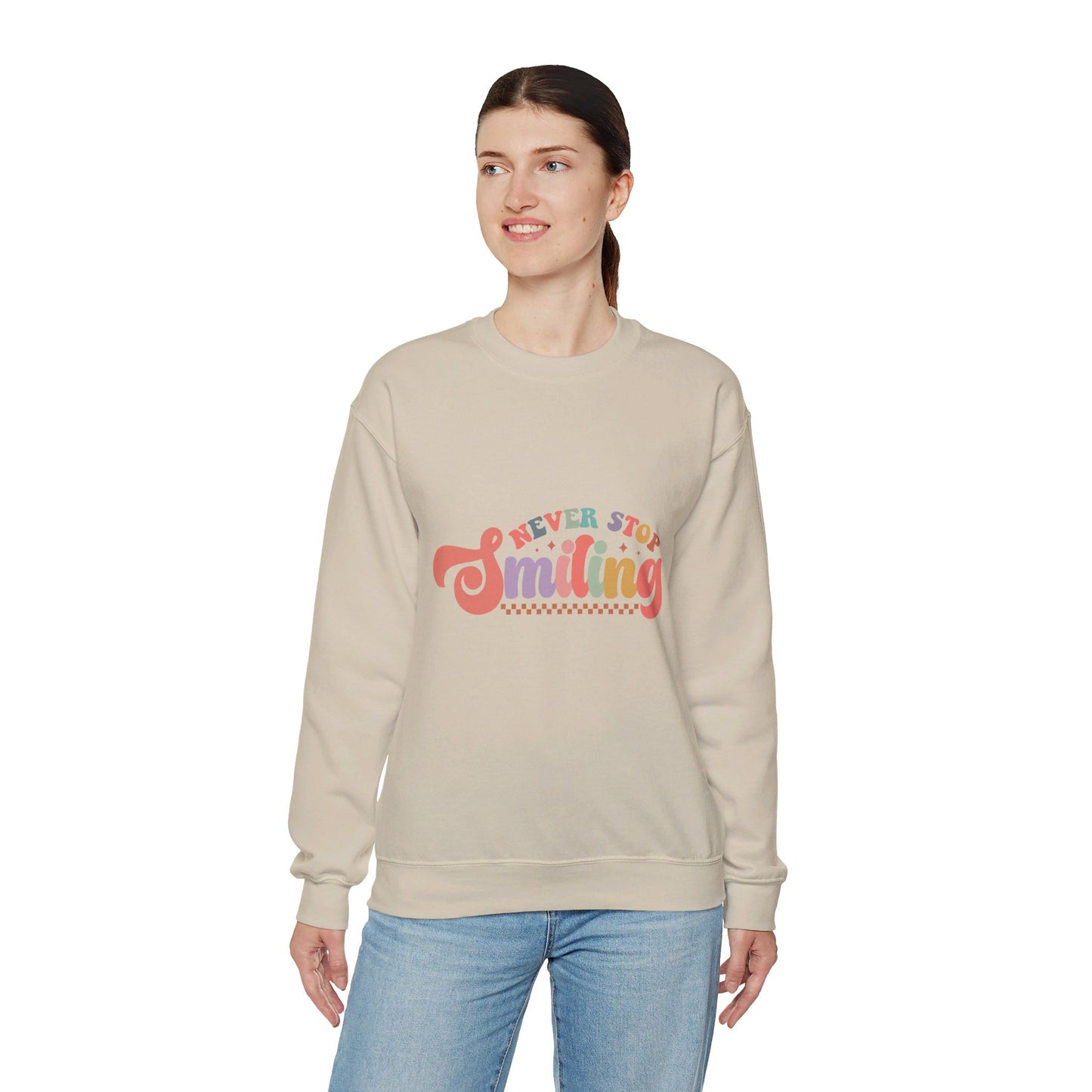 Never Stop Smiling - Sweatshirt
