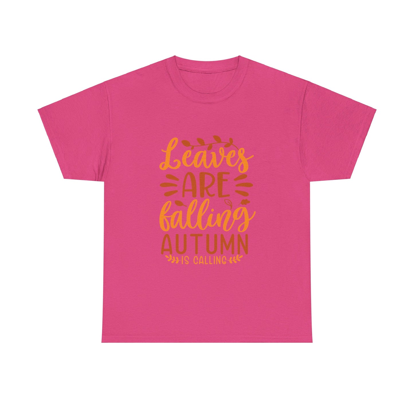 Leaves Are Falling, Autumn Is Calling T-Shirt