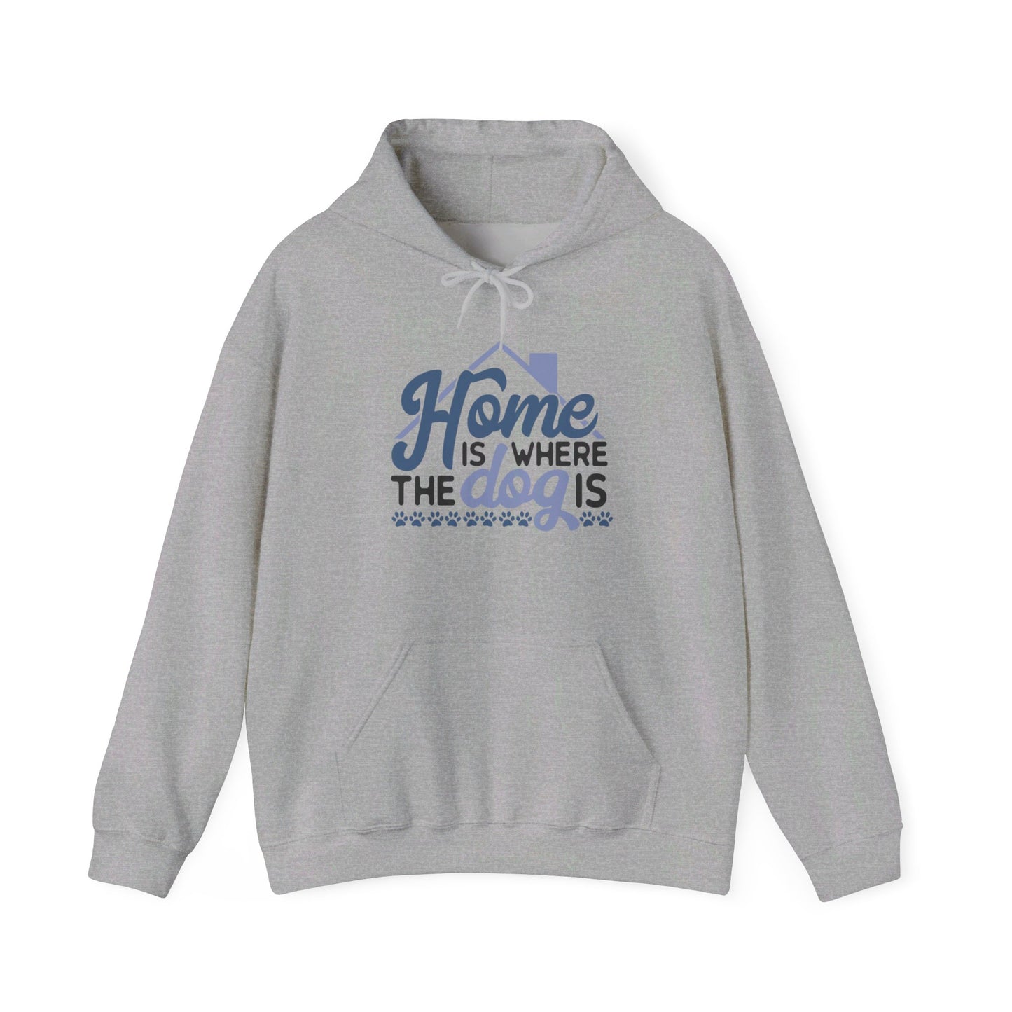 Home Is Where The Dogs Roam - Hooded Sweatshirt