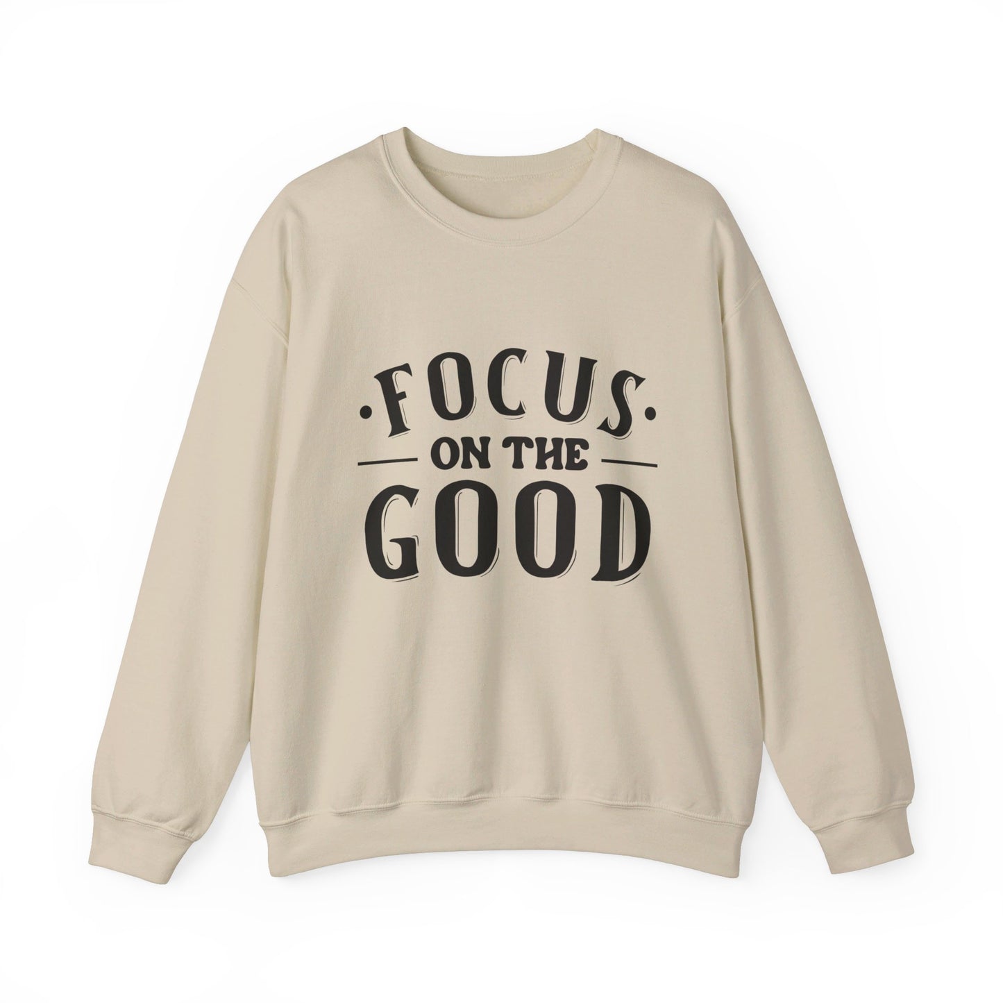 Focus On The Good - Crewneck Sweatshirt