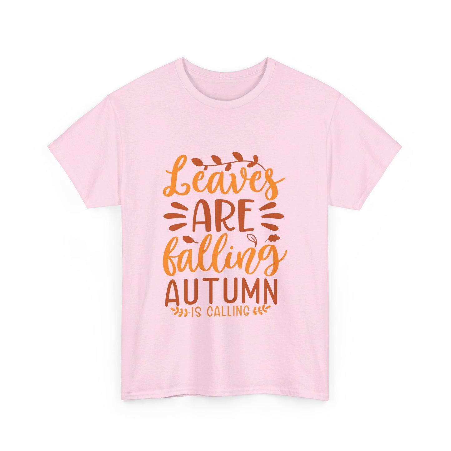 Leaves Are Falling, Autumn Is Calling T-Shirt