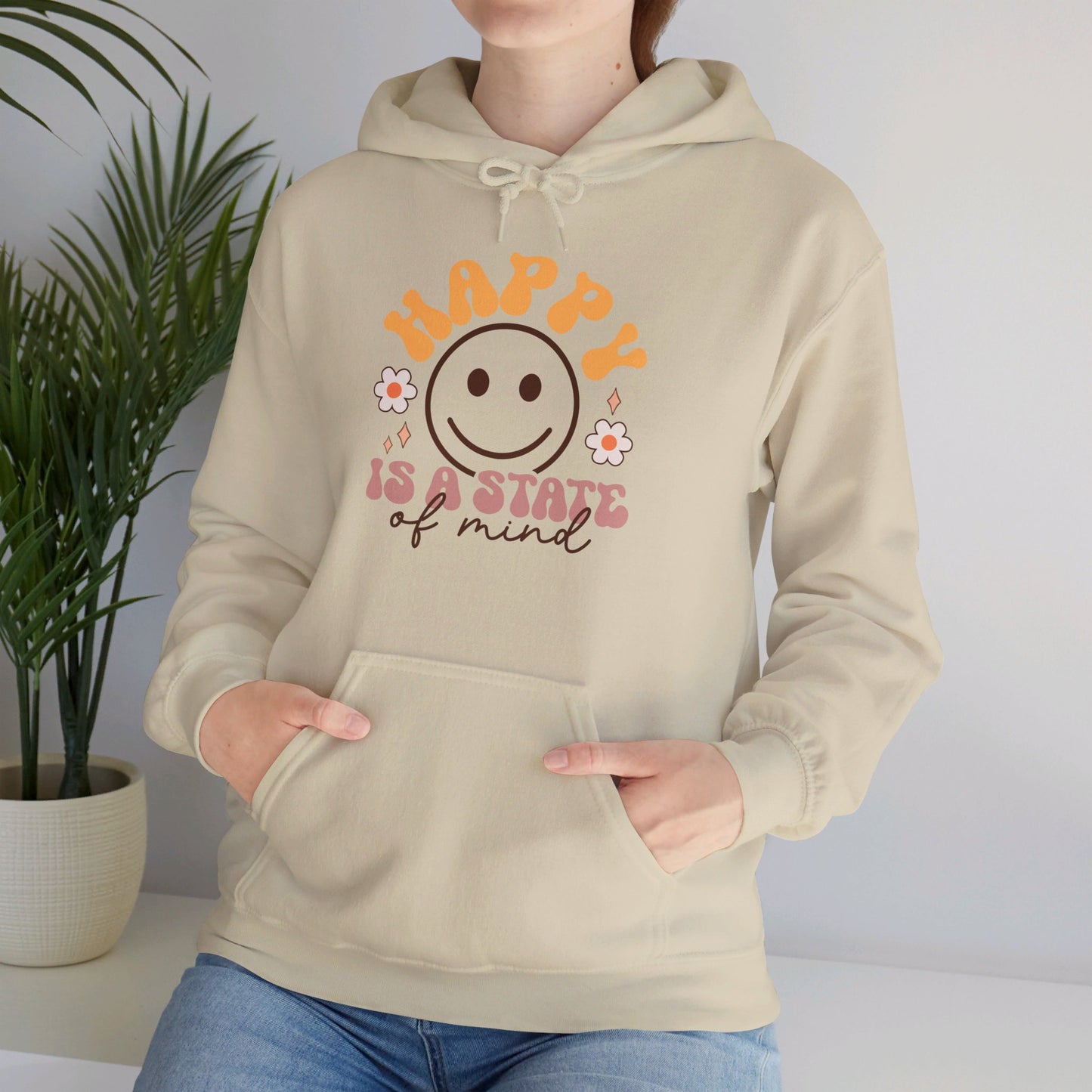 Happy is a State - Hooded Sweatshirt