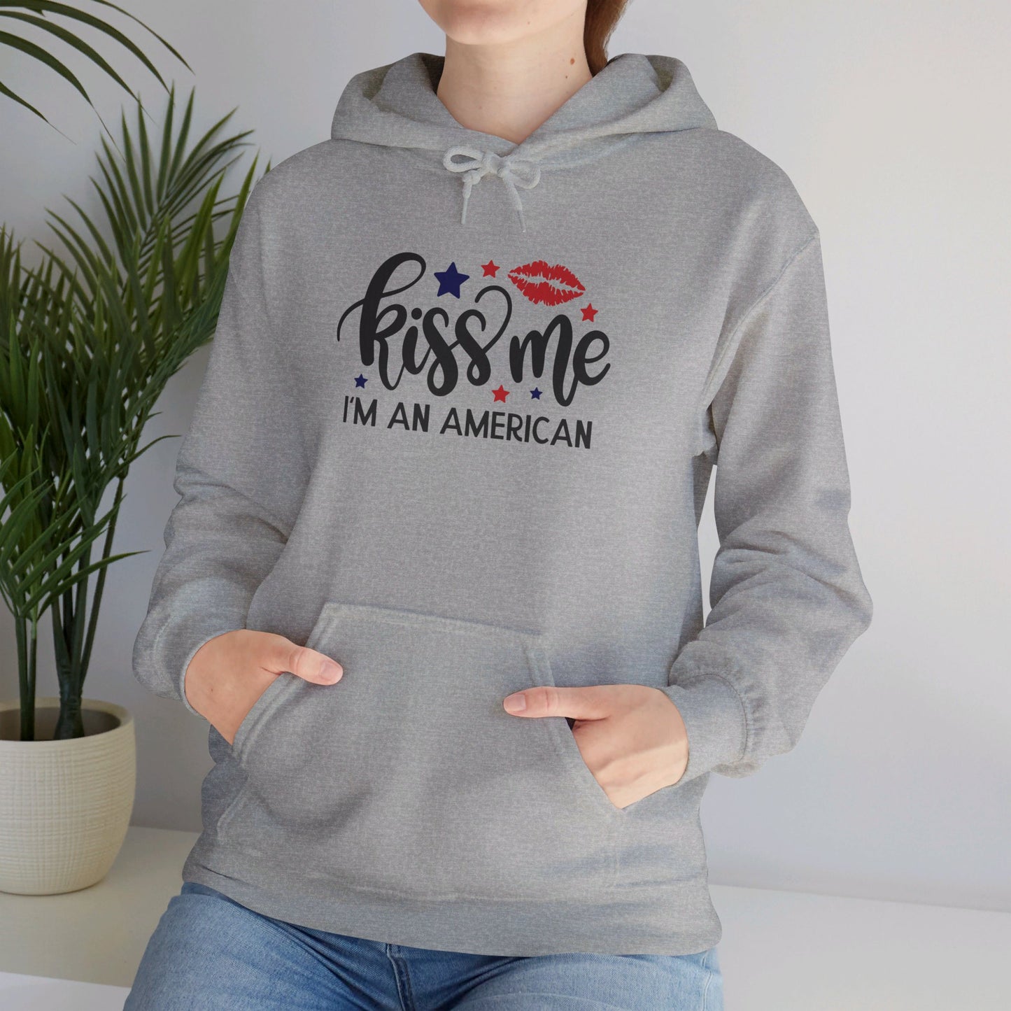 Kiss Me, I'm True American - Hooded Sweatshirt