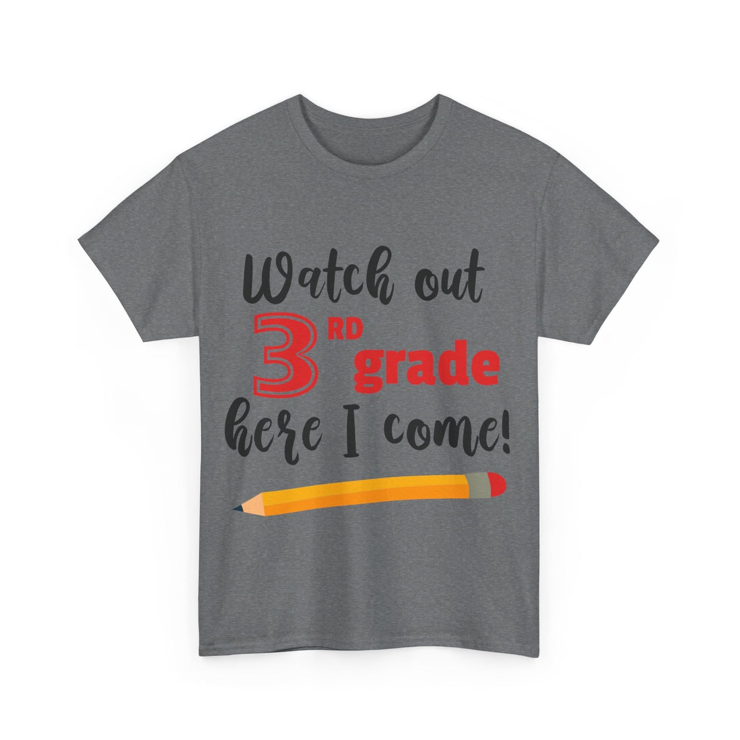 Watch Out Here I Come - 3rd T-Shirt