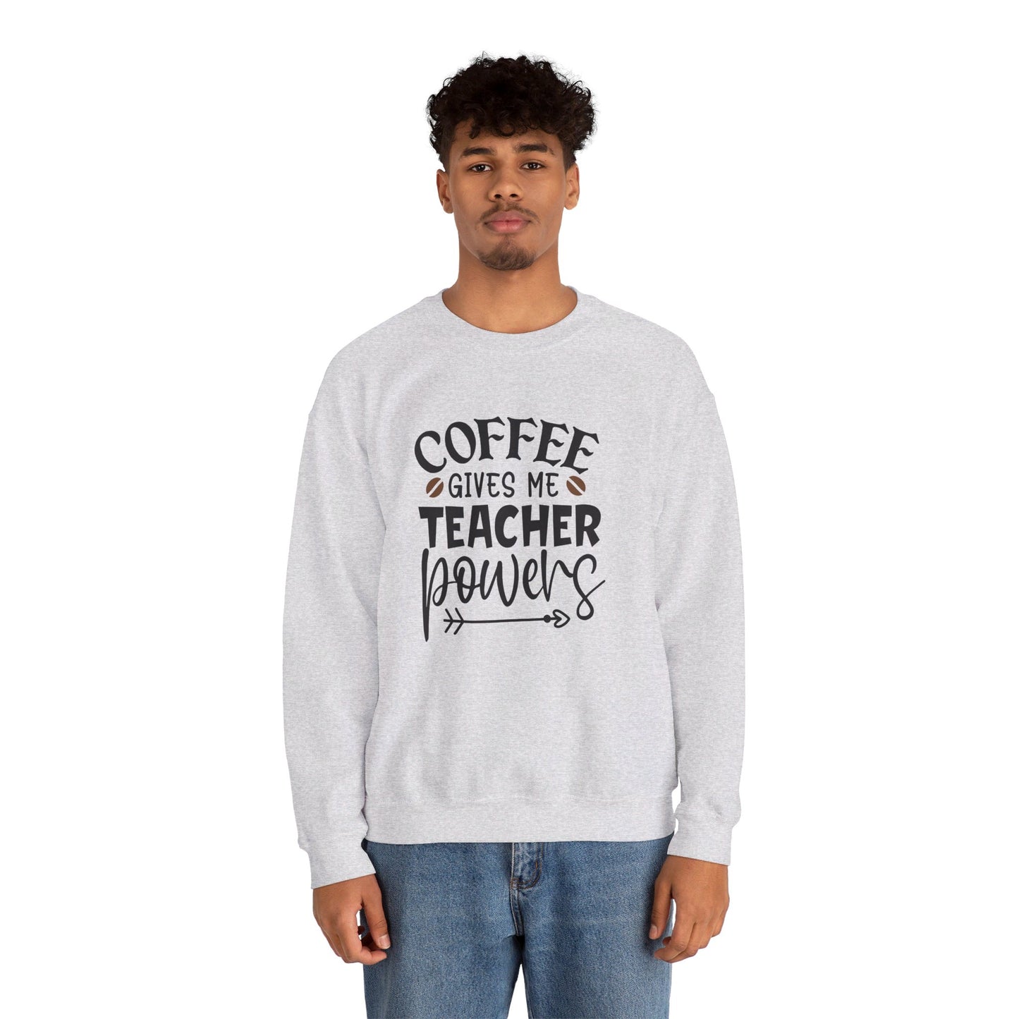 Coffee Gives Me Teacher Power - Sweatshirt