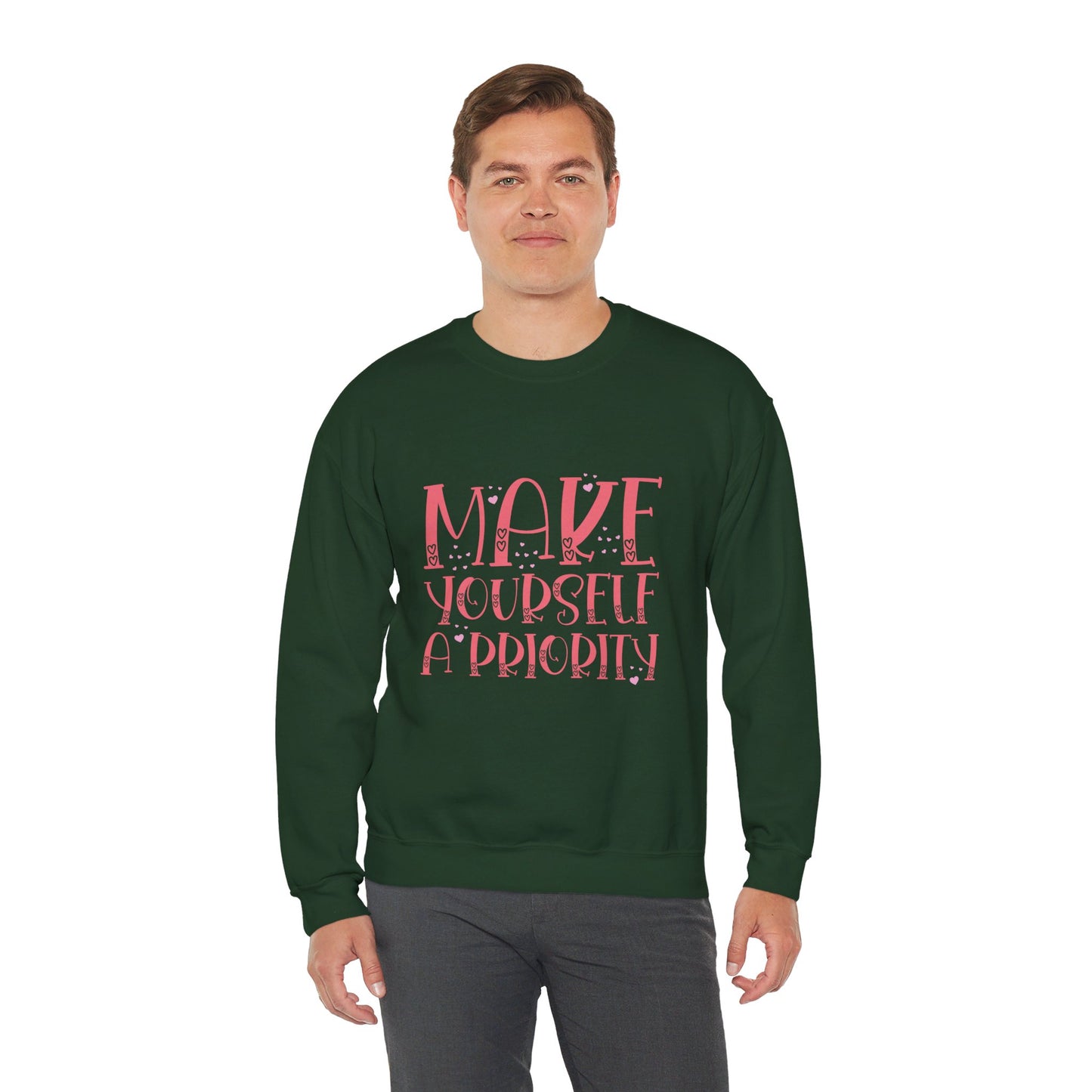 Make Yourself A Priority - Sweatshirt