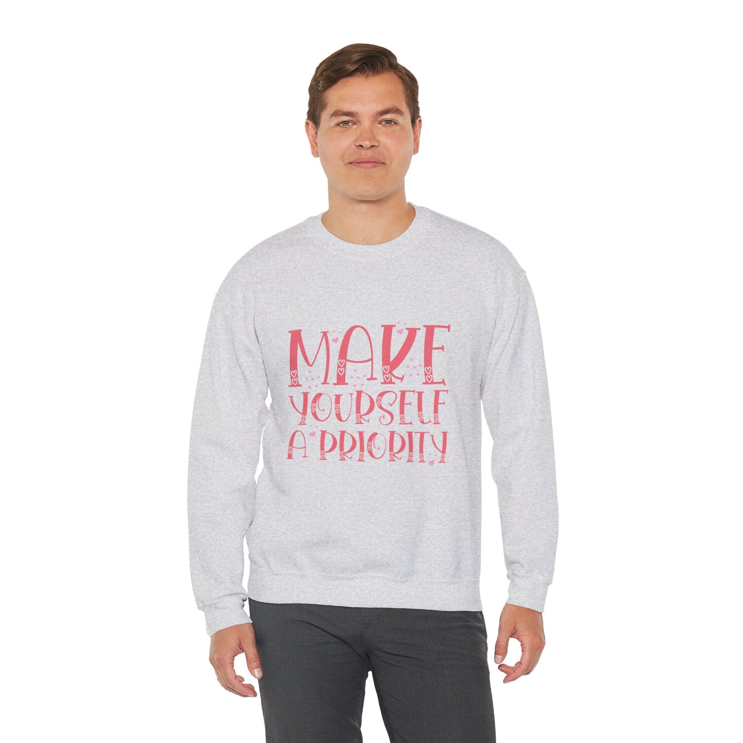 Make Yourself A Priority - Sweatshirt
