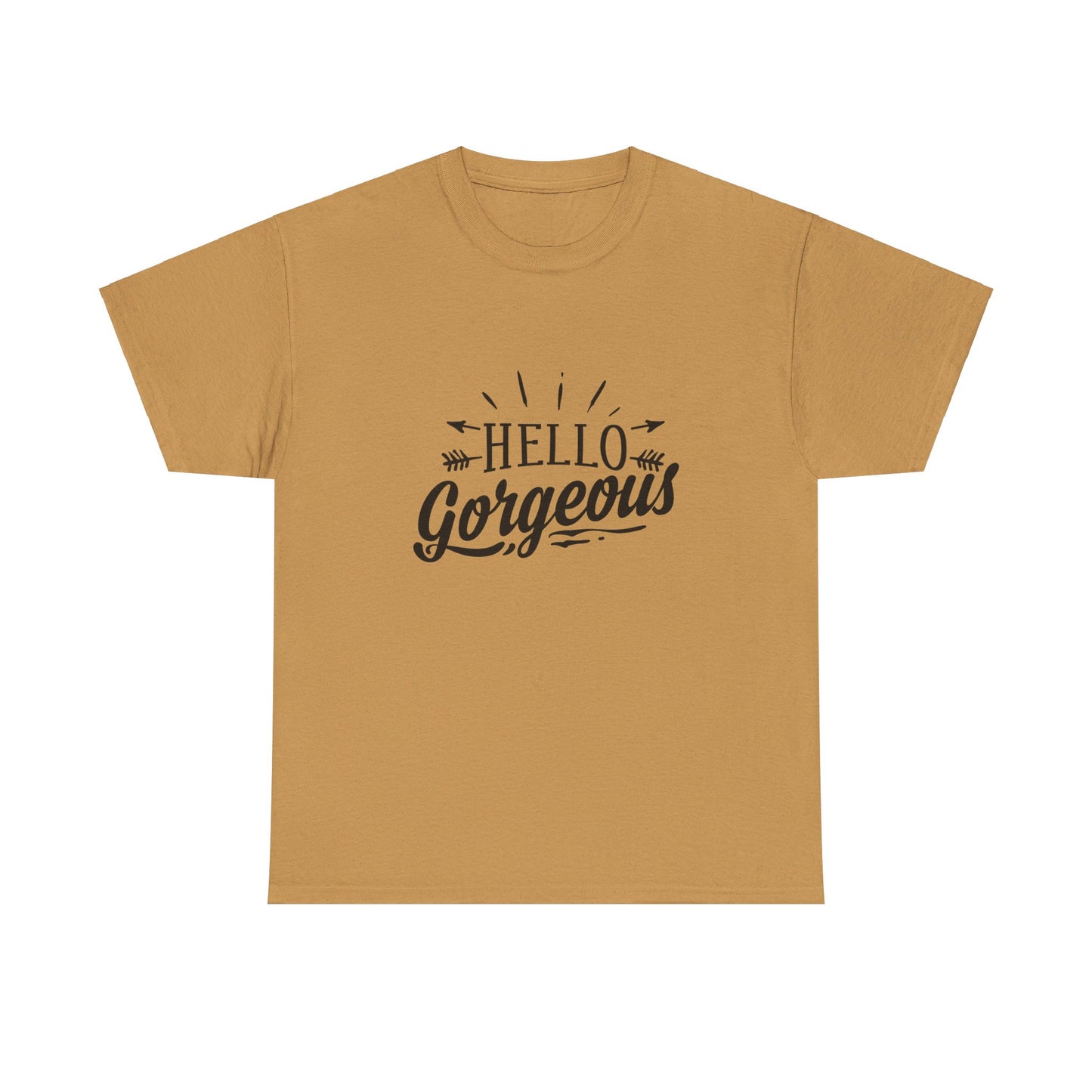 Hello Gorgeous T-Shirt