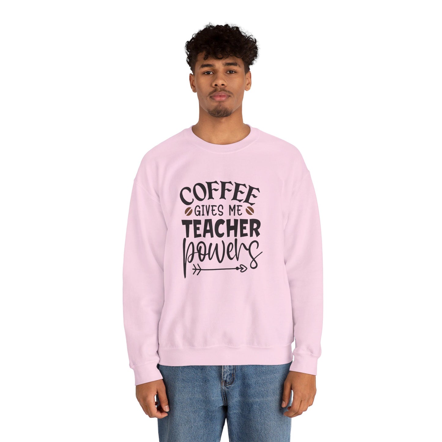 Coffee Gives Me Teacher Power - Sweatshirt