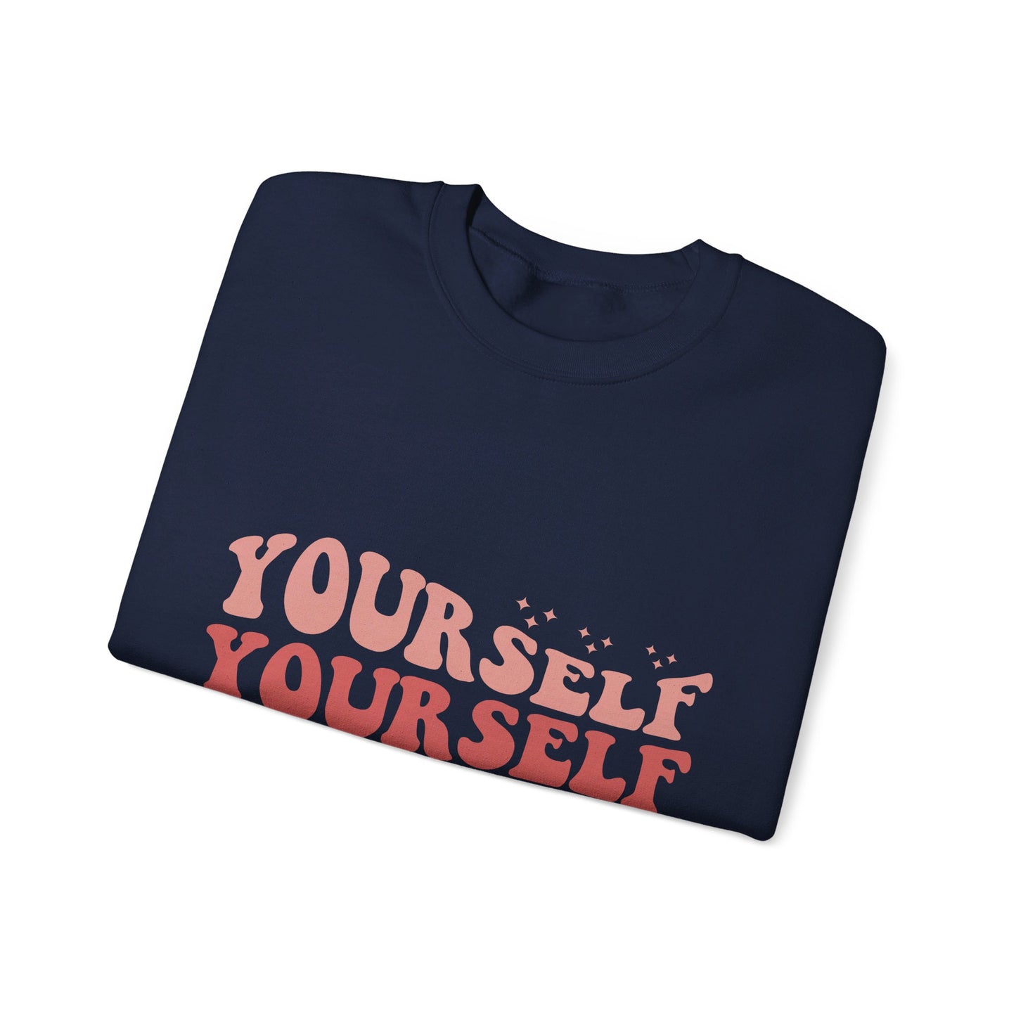Yourself - Sweatshirt