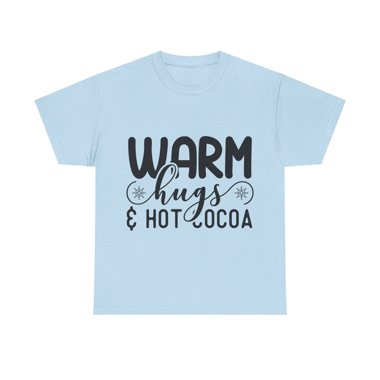 Warm Hugs & Hot Cocoa - T-Shirt