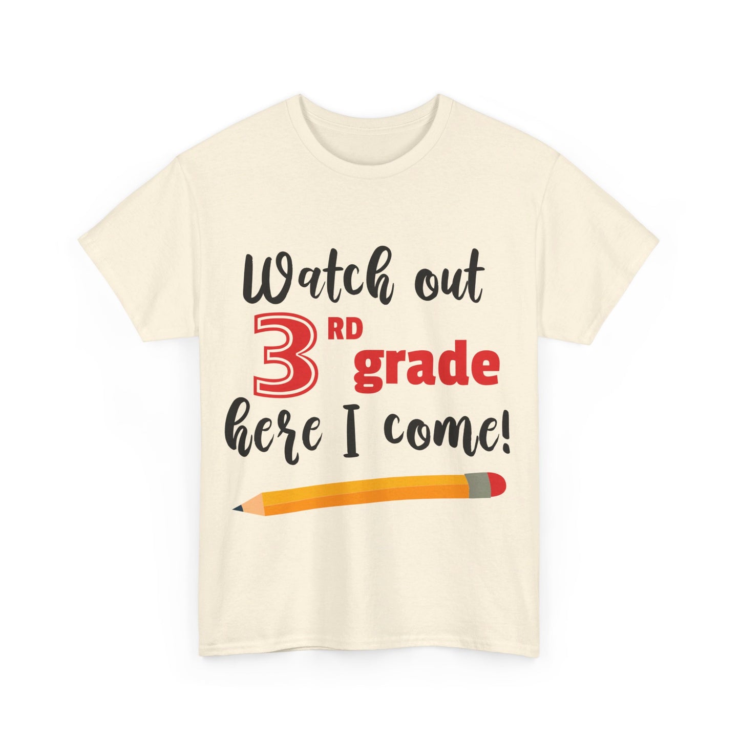 Watch Out Here I Come - 3rd T-Shirt