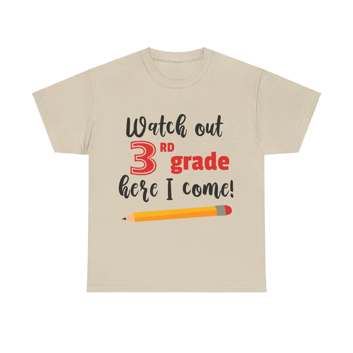 Watch Out Here I Come - 3rd T-Shirt