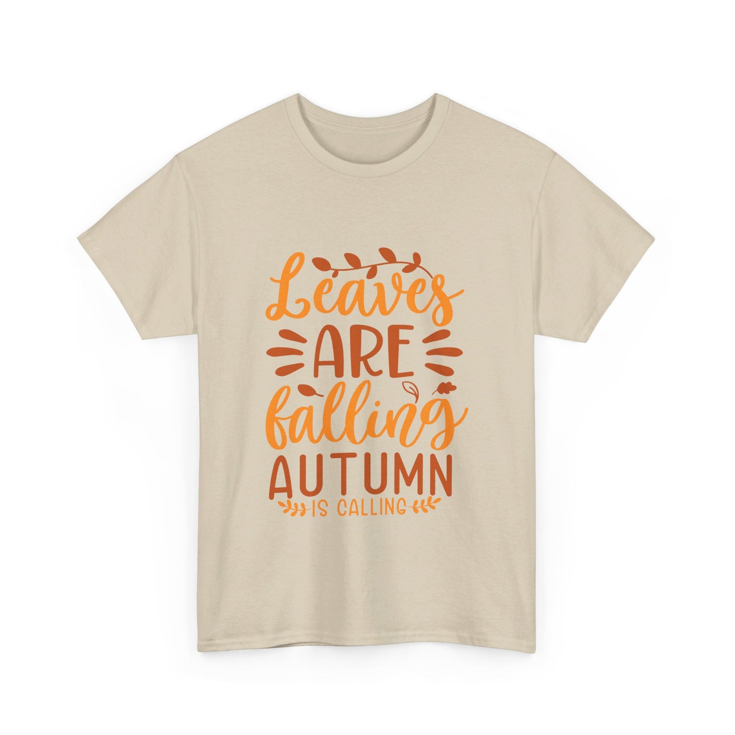 Leaves Are Falling, Autumn Is Calling T-Shirt