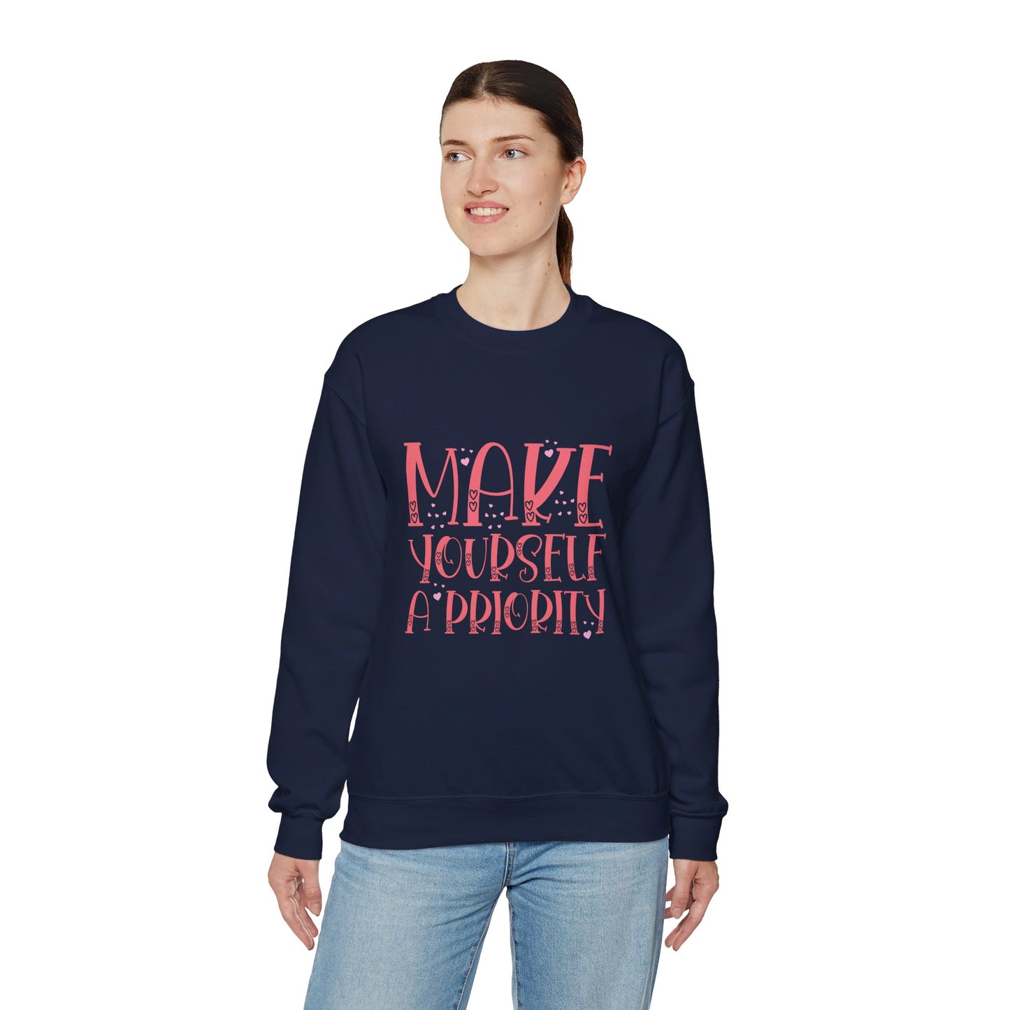 Make Yourself A Priority - Sweatshirt