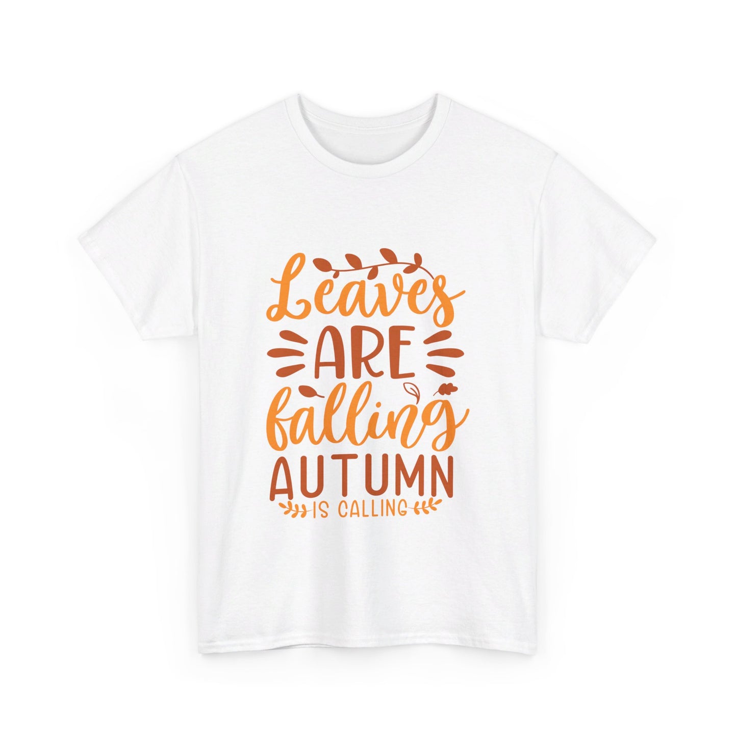 Leaves Are Falling, Autumn Is Calling T-Shirt