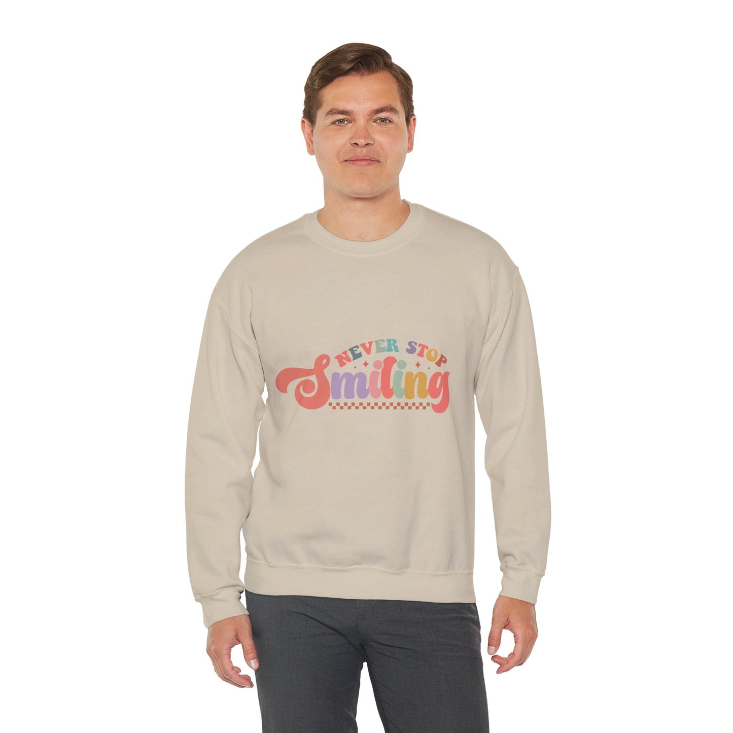 Never Stop Smiling - Sweatshirt
