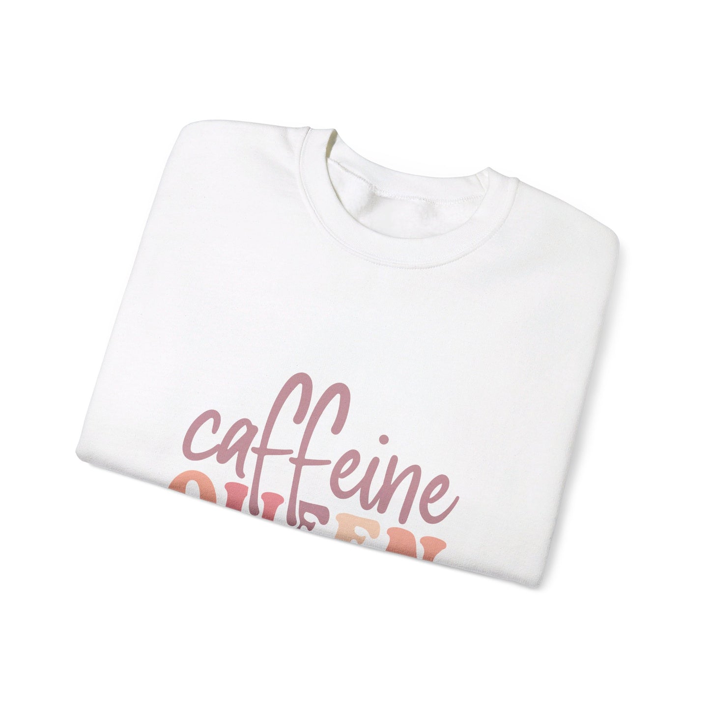 Caffeine Queen - Sweatshirt