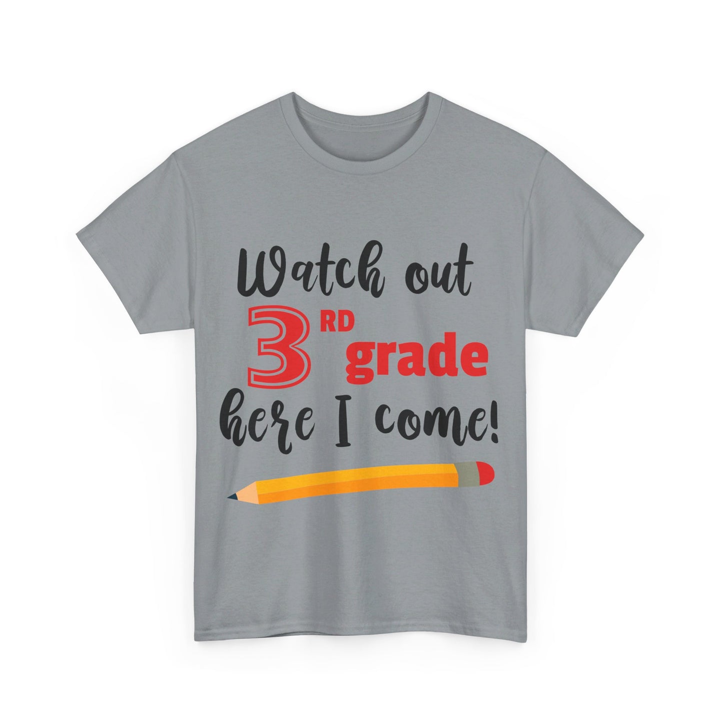 Watch Out Here I Come - 3rd T-Shirt