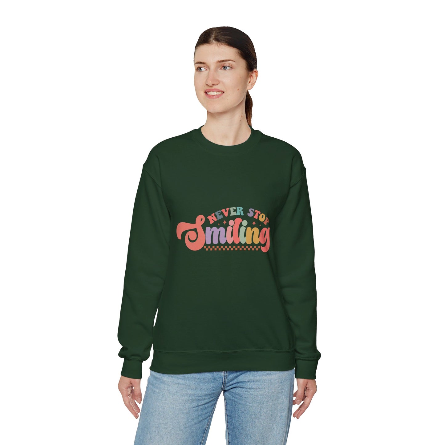 Never Stop Smiling - Sweatshirt