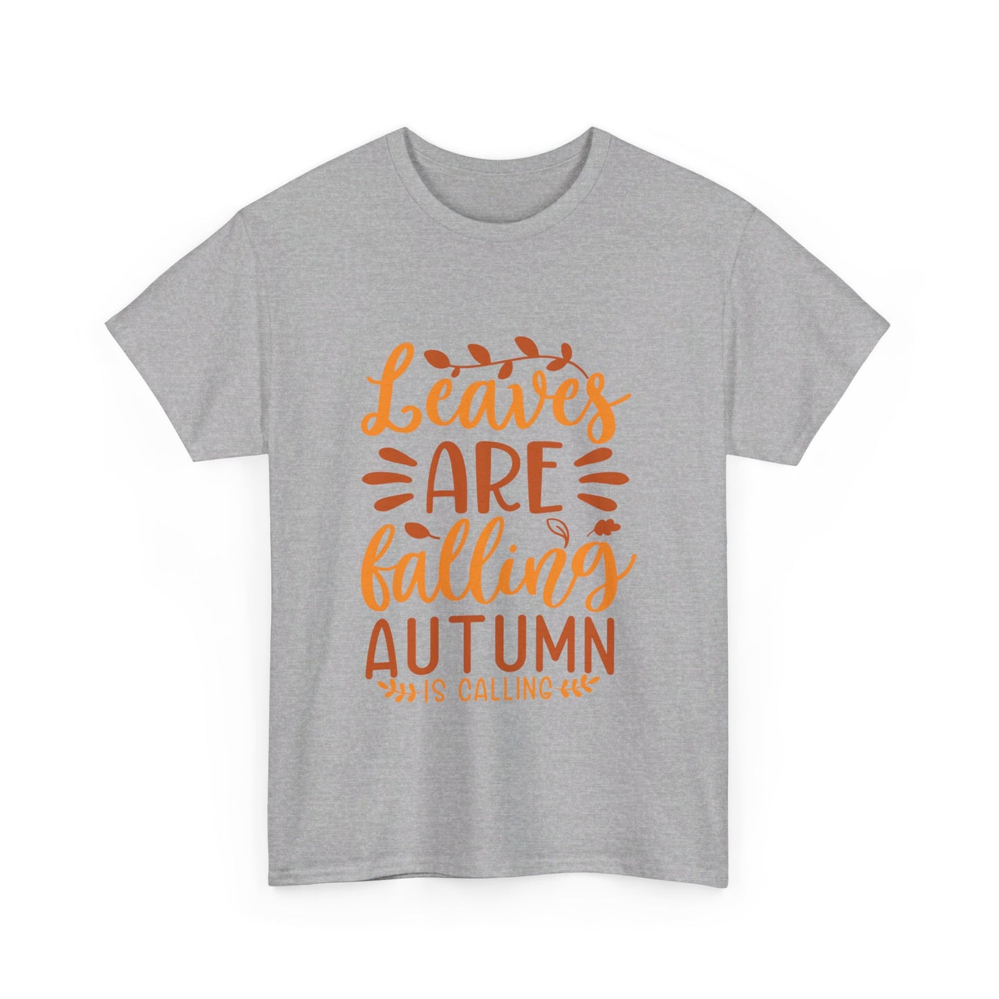 Leaves Are Falling, Autumn Is Calling T-Shirt