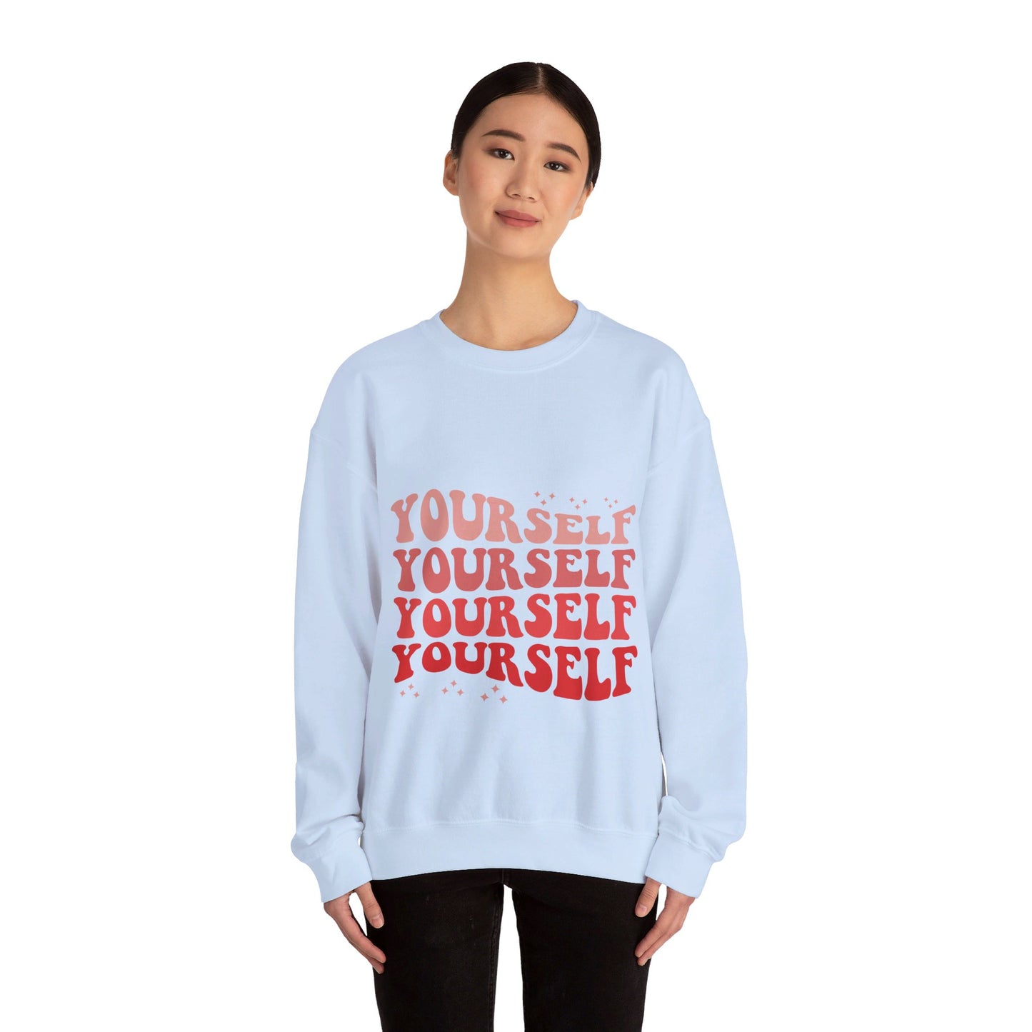 Yourself - Sweatshirt
