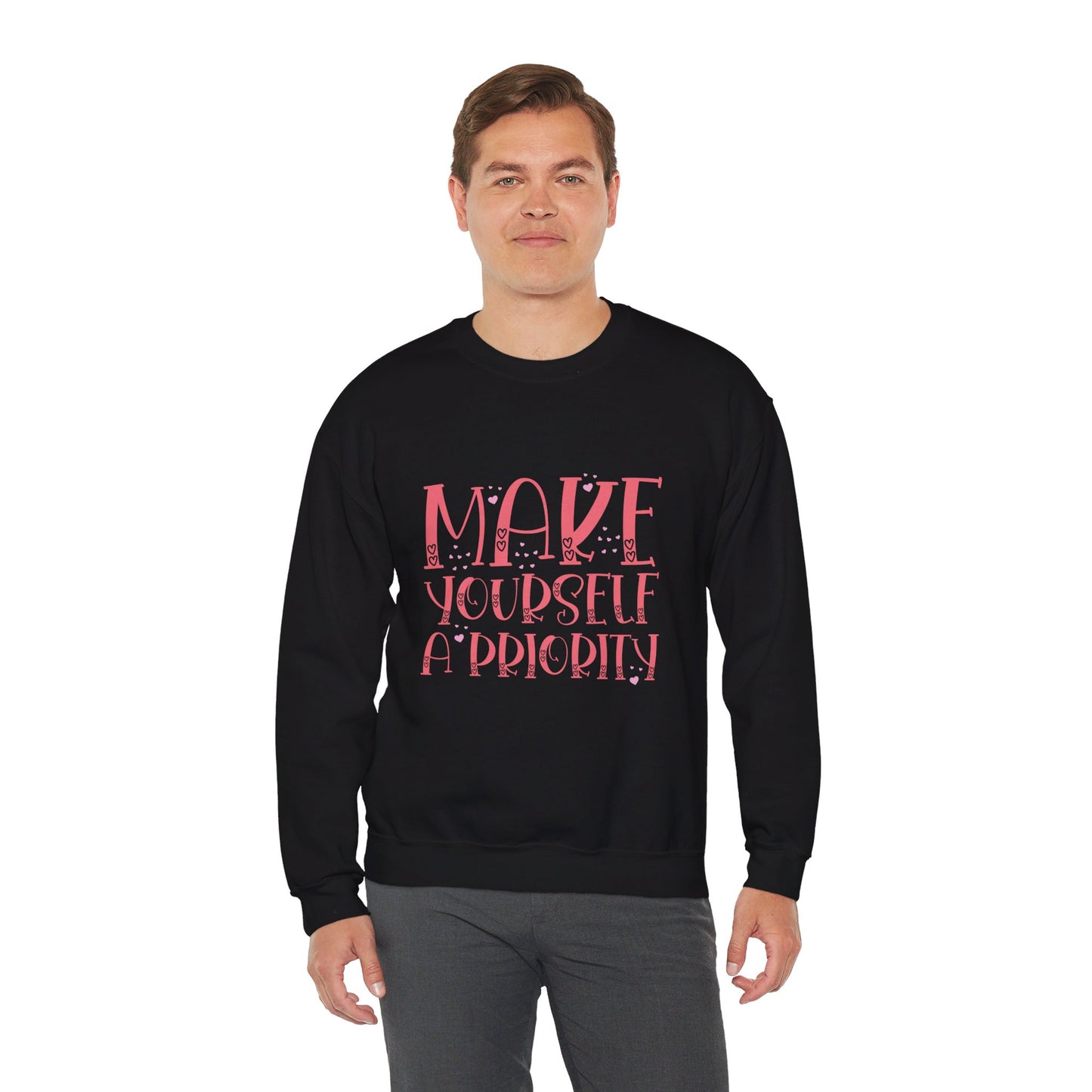 Make Yourself A Priority - Sweatshirt