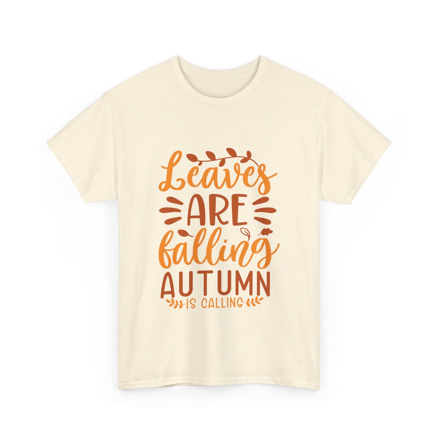 Leaves Are Falling, Autumn Is Calling T-Shirt