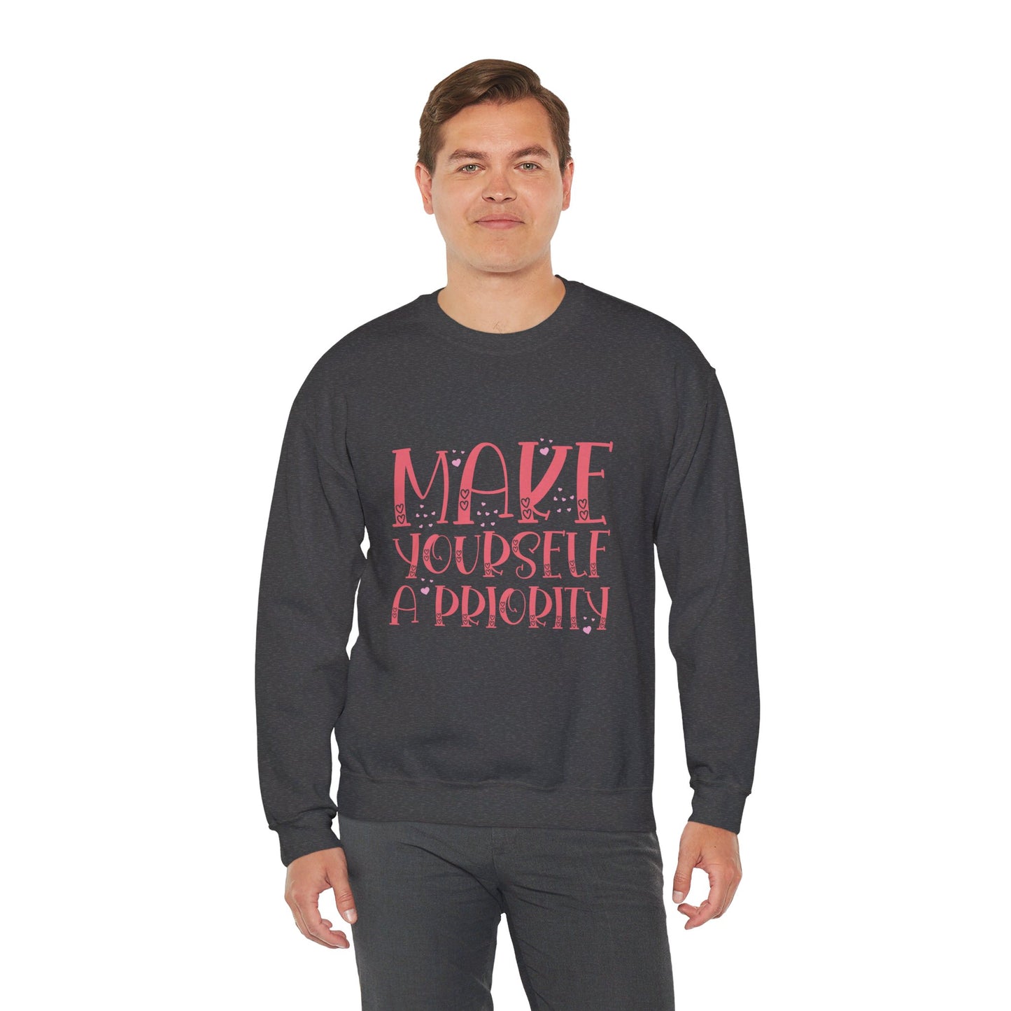 Make Yourself A Priority - Sweatshirt