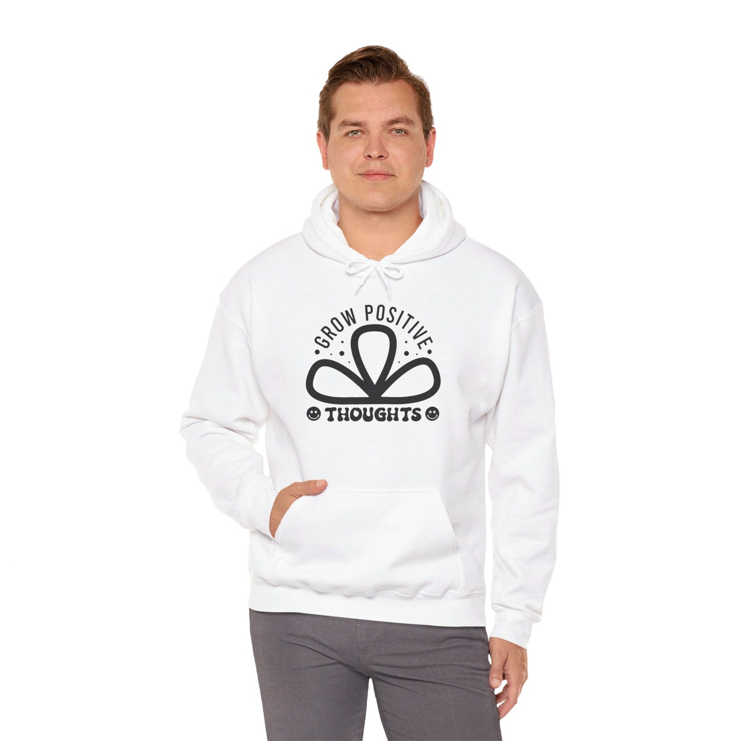Grow Positive Thoughts - Hooded Sweatshirt