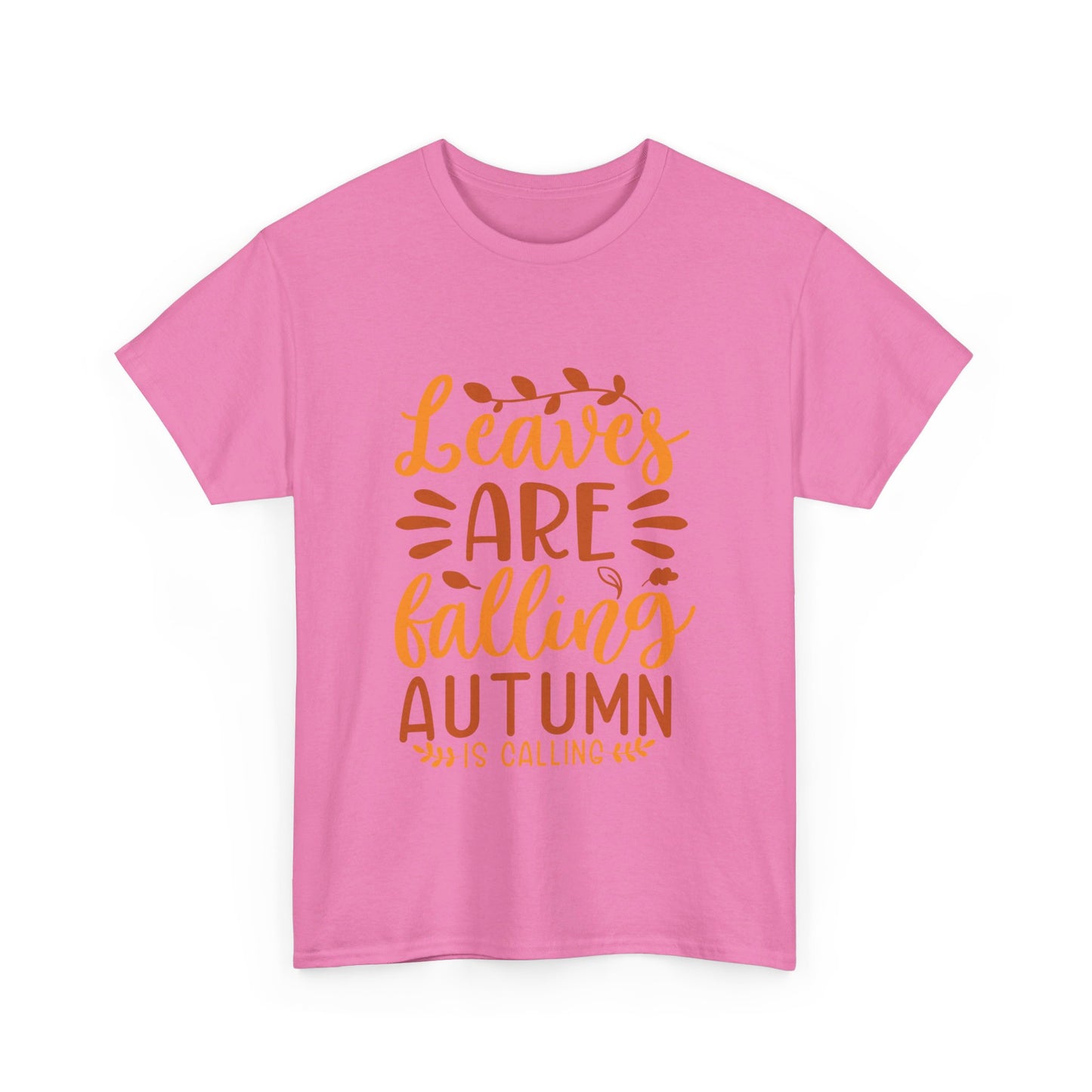 Leaves Are Falling, Autumn Is Calling T-Shirt