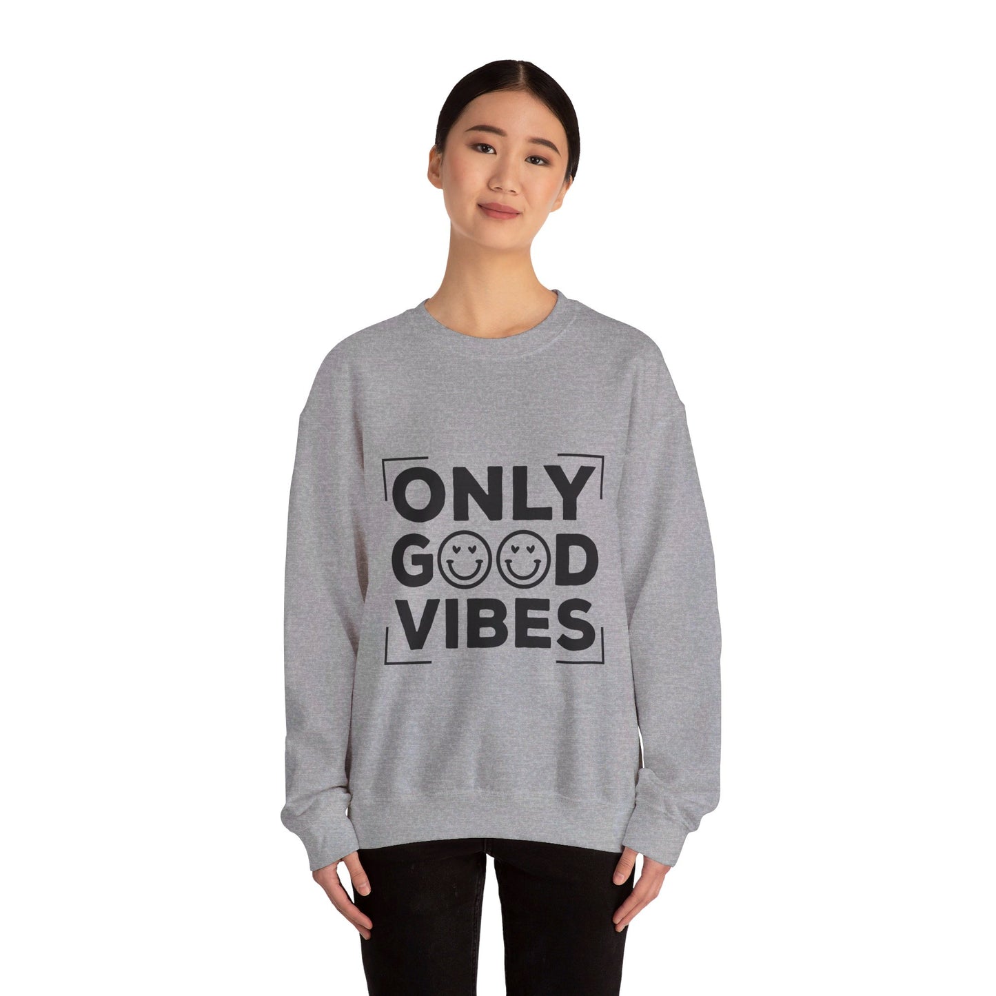 Only Good Vibes - Crewneck Sweatshirt