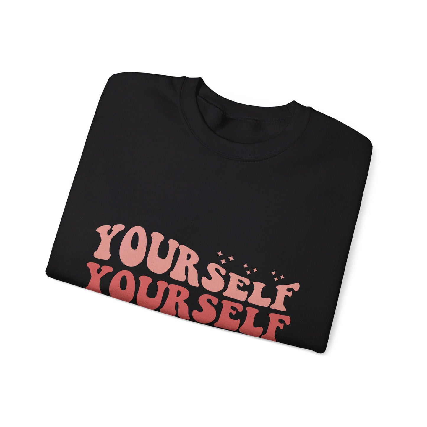 Yourself - Sweatshirt