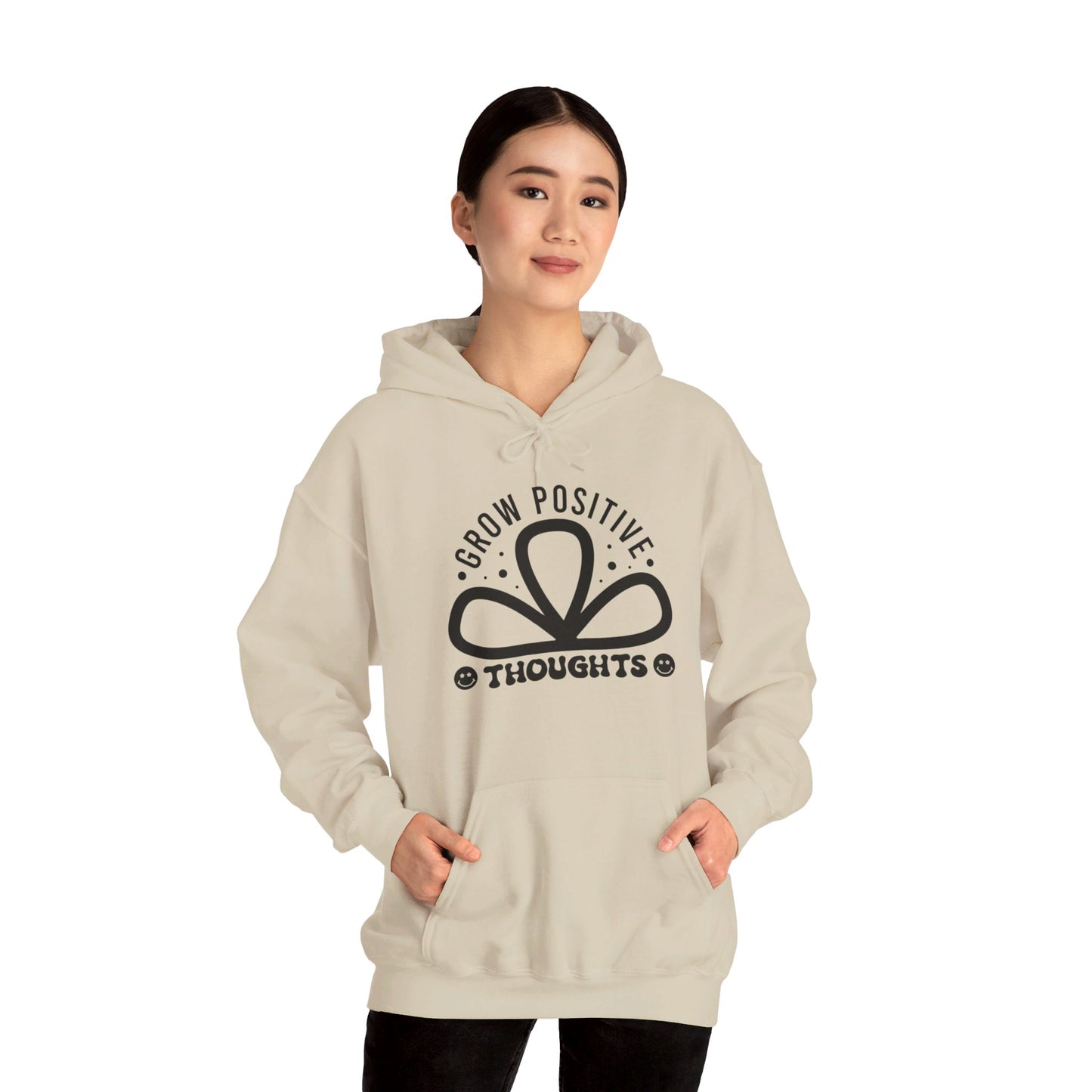 Grow Positive Thoughts - Hooded Sweatshirt