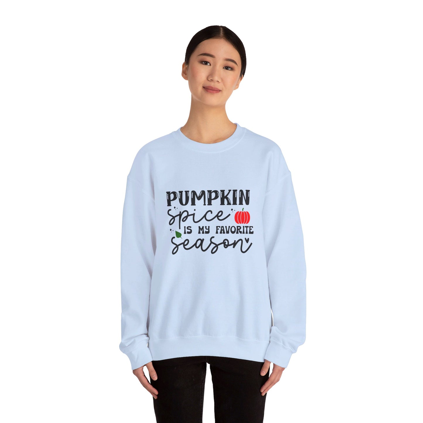 Pumpkin Spice Is My Favorite Season - Crewneck Sweatshirt