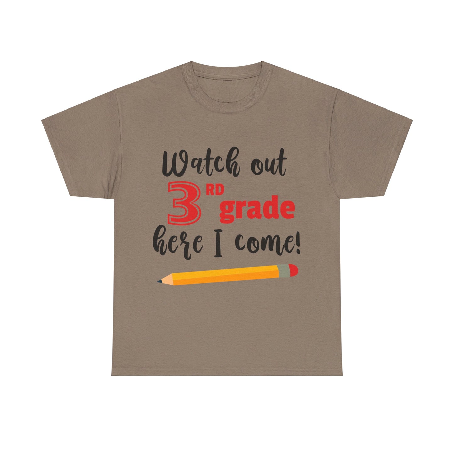 Watch Out Here I Come - 3rd T-Shirt